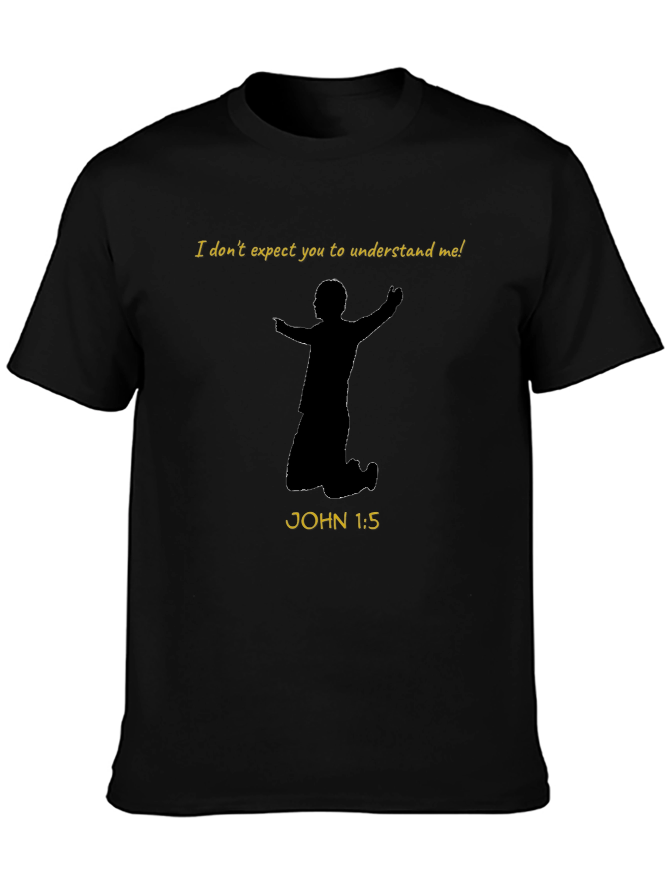 Faith-Based Graphic Tee - I Dont Expect You