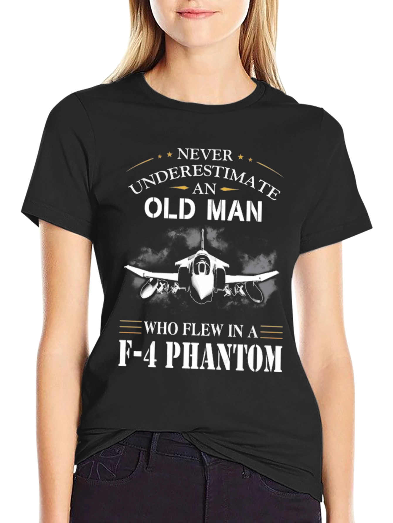 Never Underestimate Old Man F-4 Phantom T-Shirt