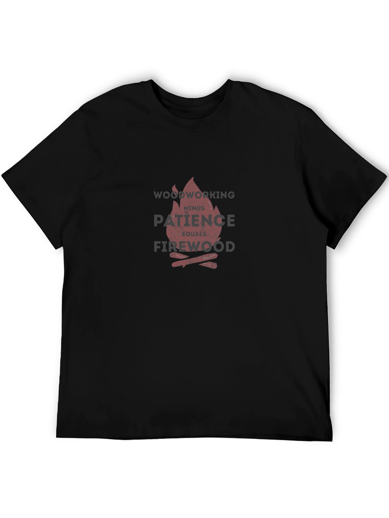 Woodworking Patience Firewood Graphic Tee