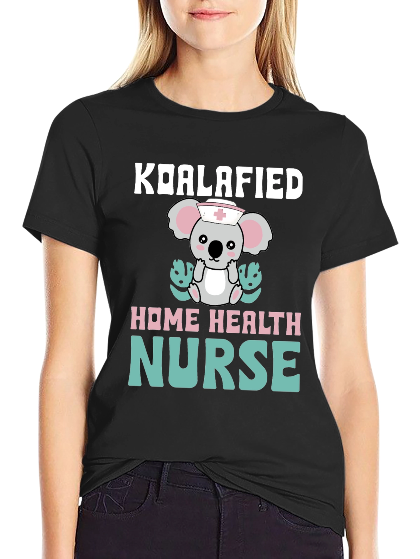 Koalafied Home Health Nurse T-Shirt