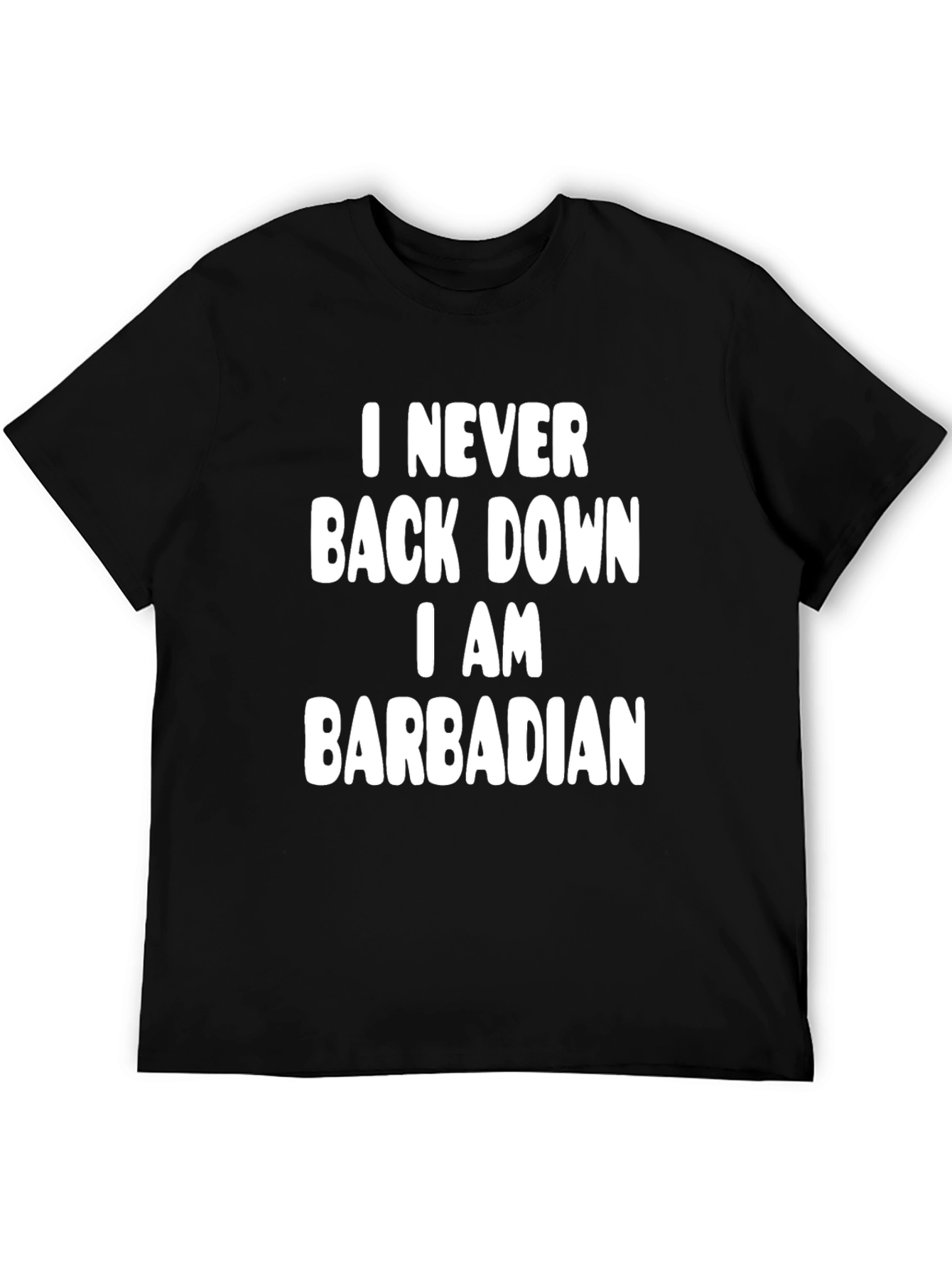Barbadian Pride T-Shirt - Never Back Down