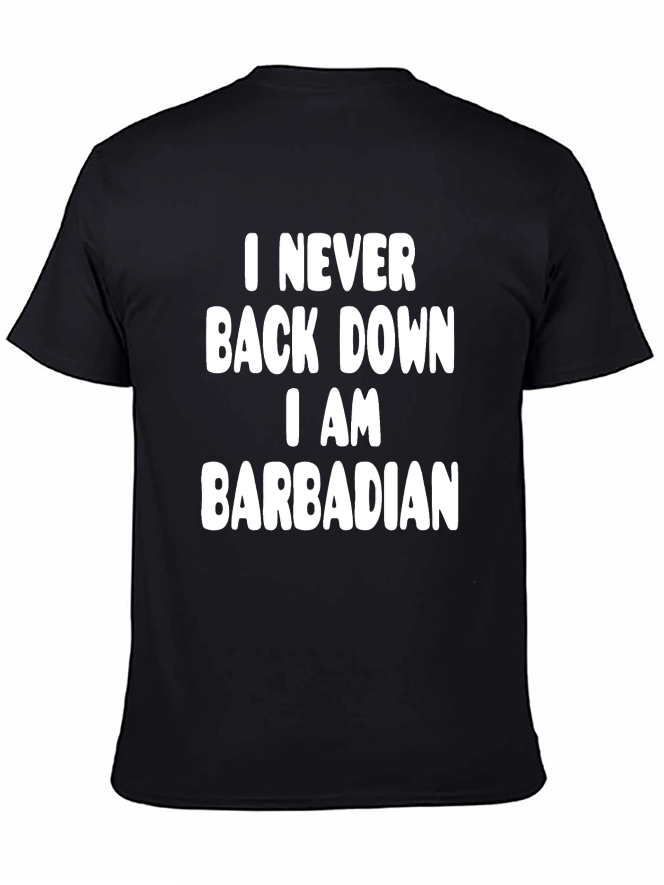 Barbadian Pride T-Shirt - Never Back Down