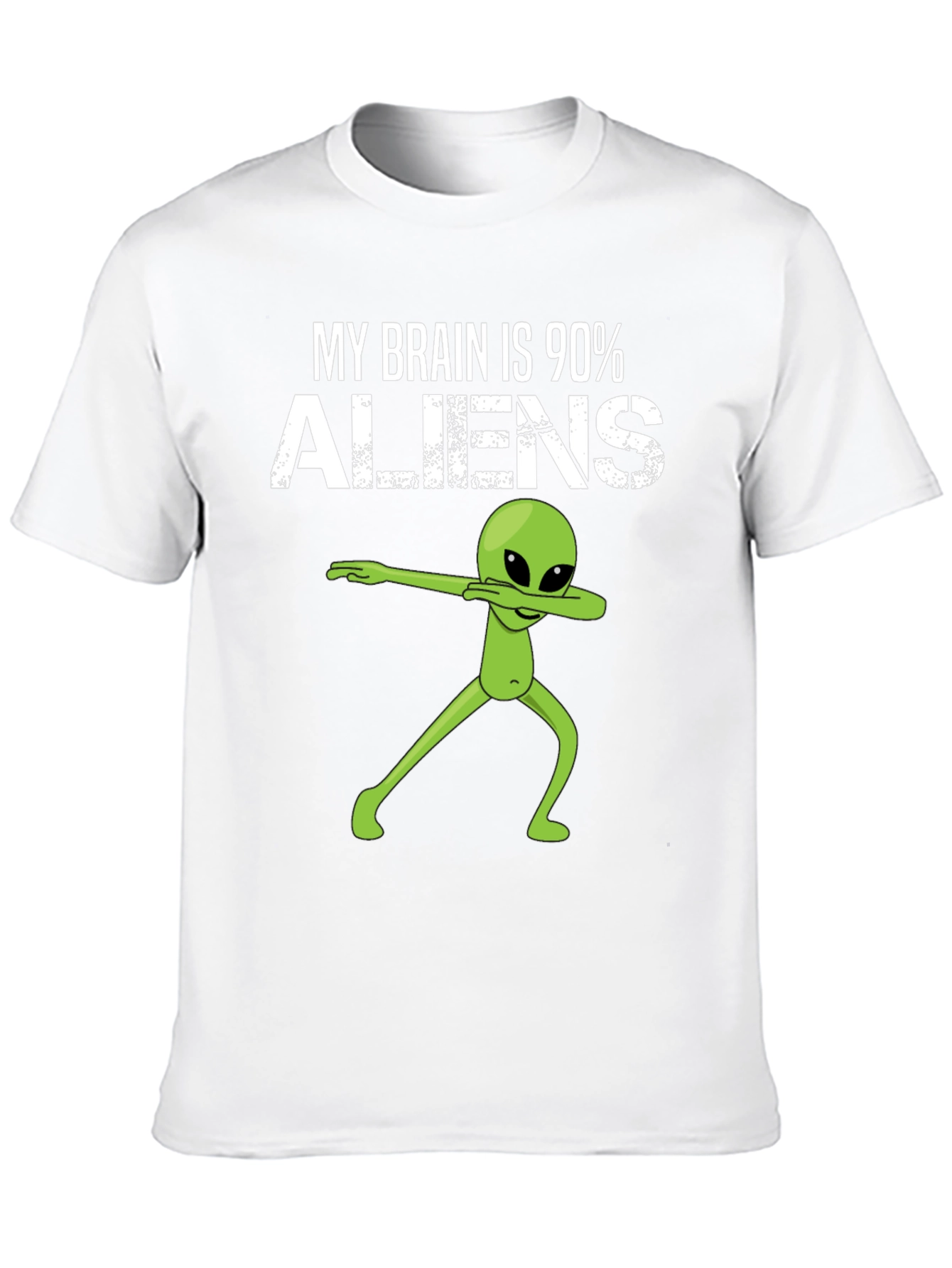 My Brain is 90% Aliens Dab T-Shirt
