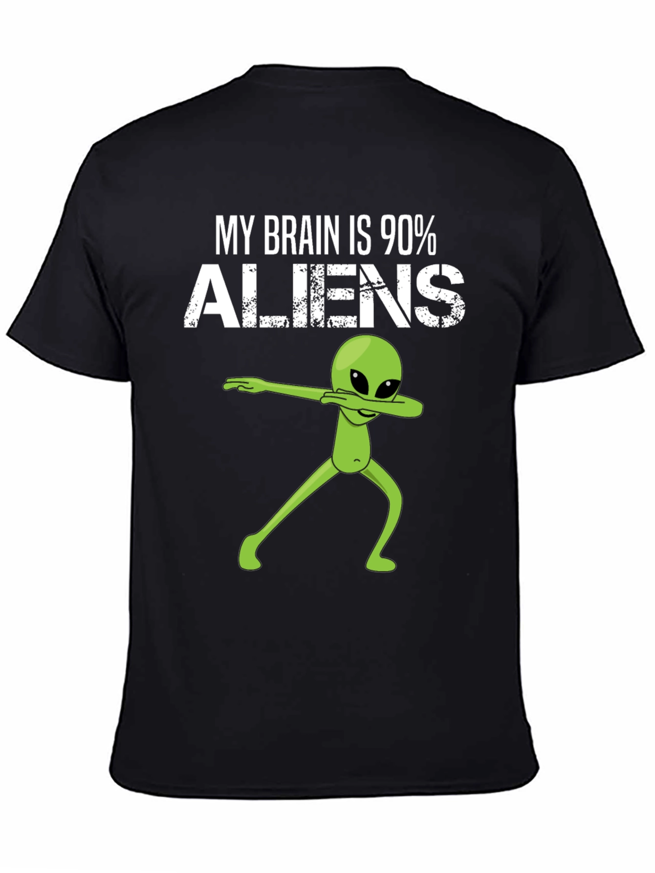My Brain is 90% Aliens Dab T-Shirt