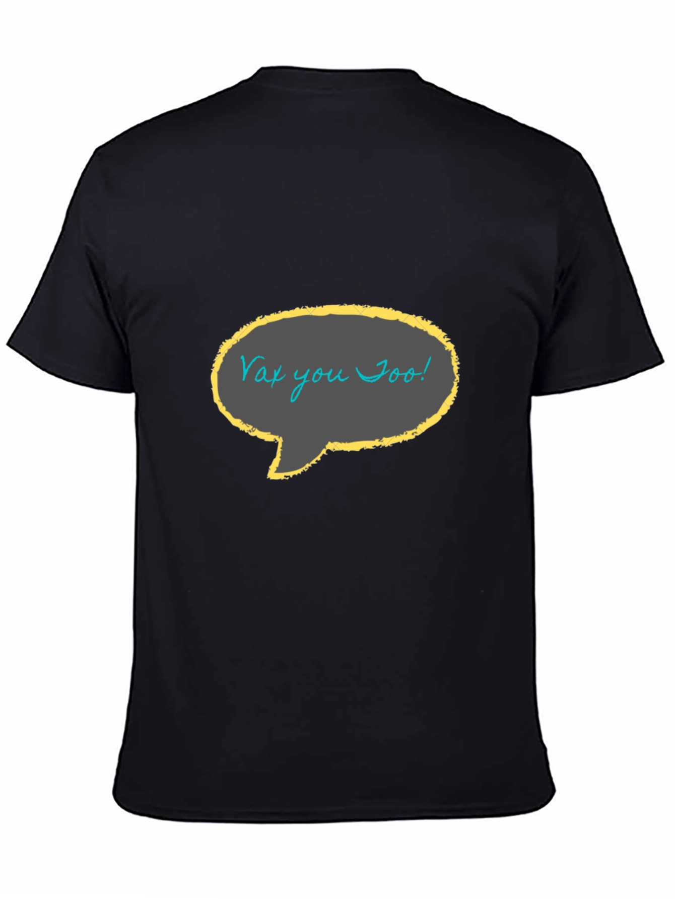 Vax You Too! Black Graphic T-Shirt