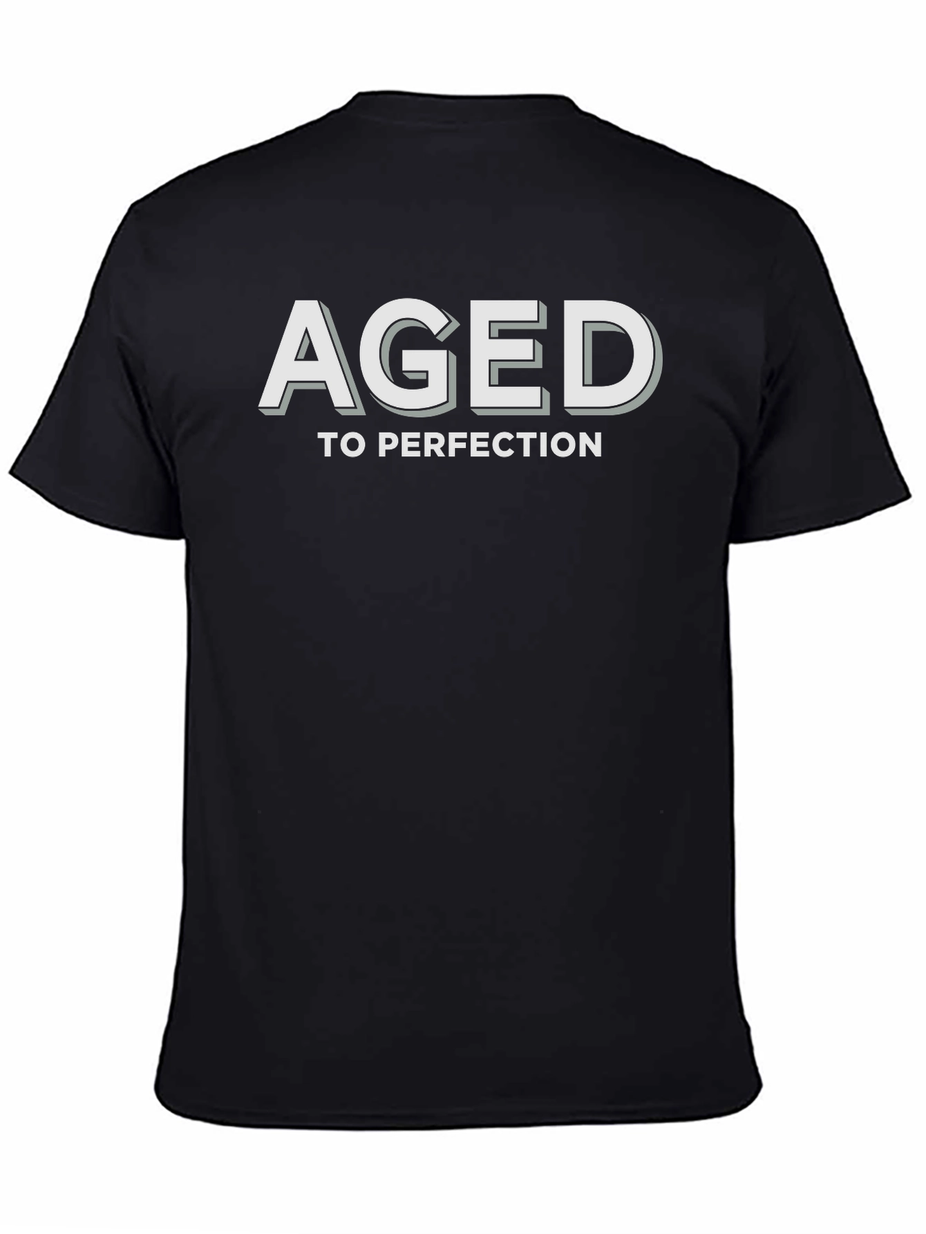 Aged To Perfection Graphic T-Shirt