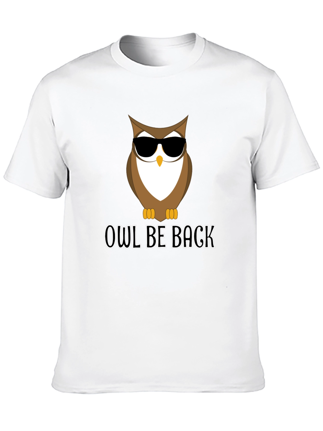 Owl Be Back T-Shirt - Funny Graphic Tee