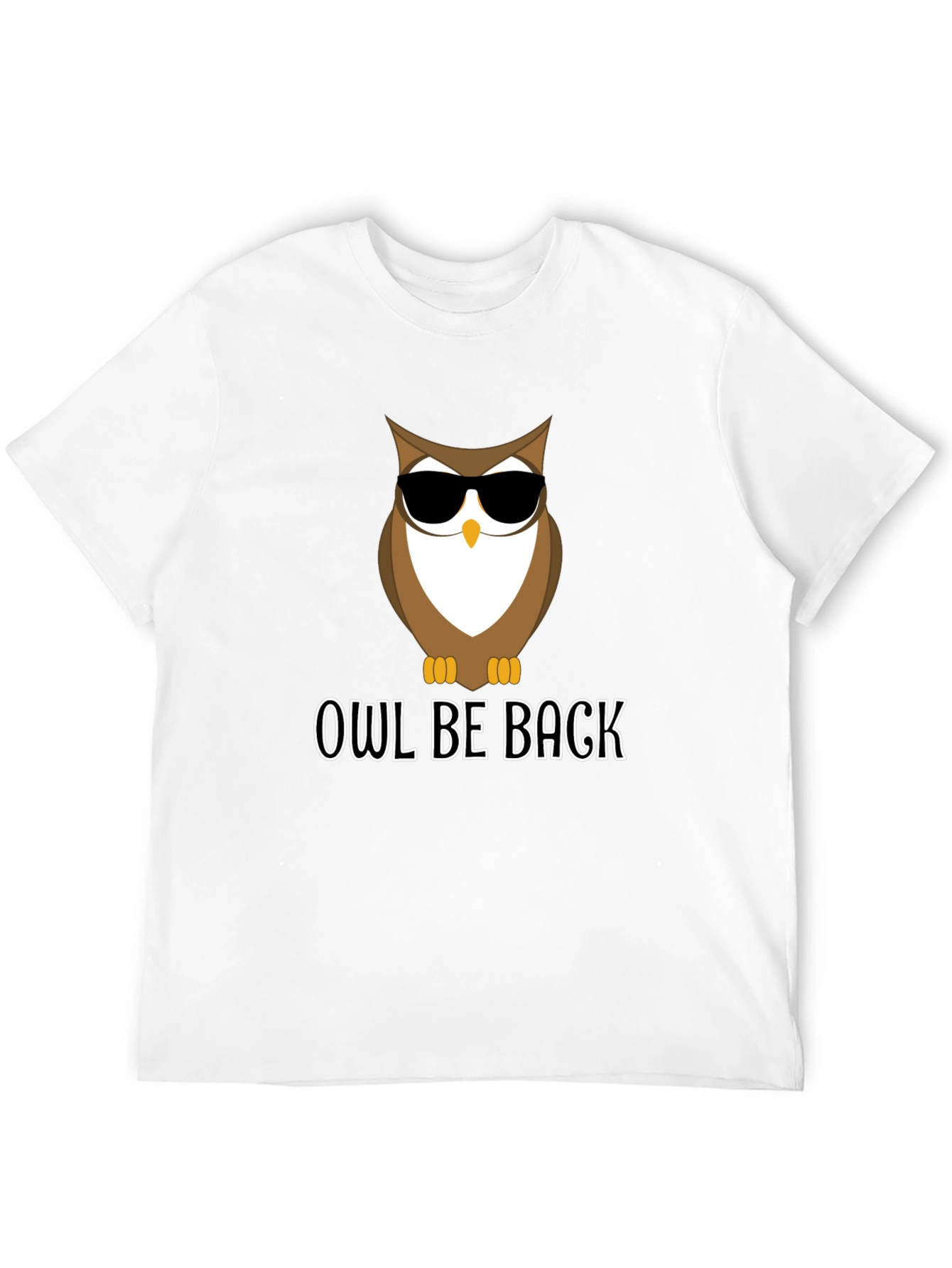 Owl Be Back T-Shirt - Funny Graphic Tee