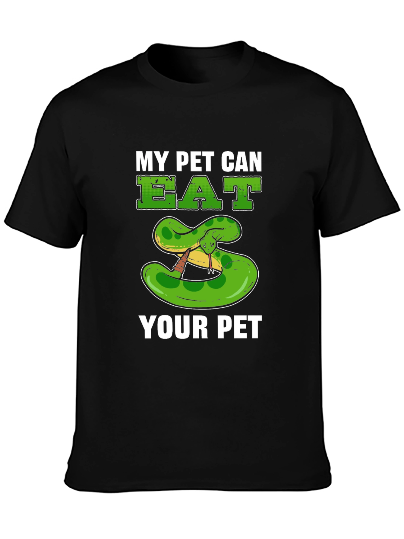 My Pet Can Eat Your Pet Snake T-Shirt