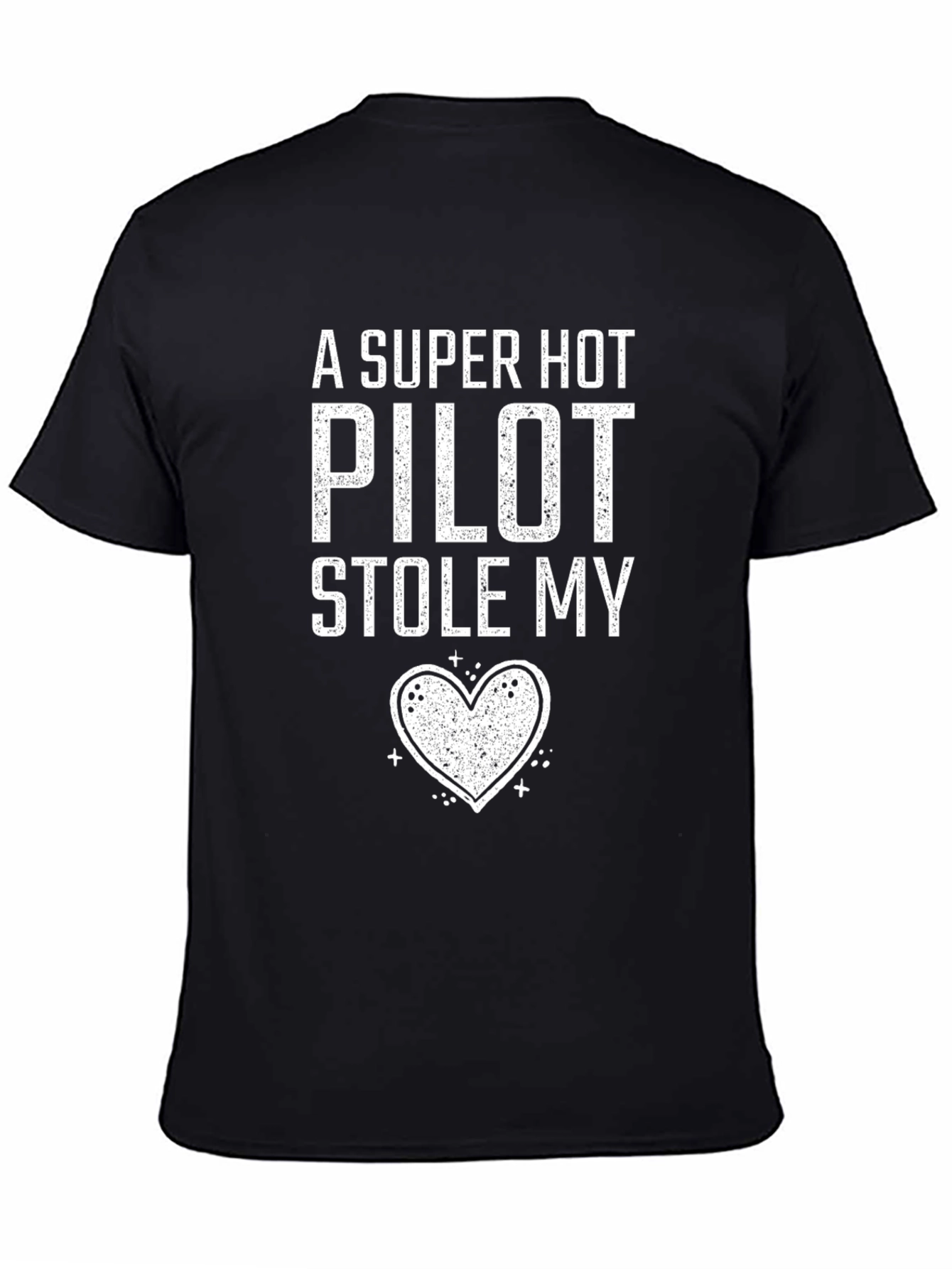A Super Hot Pilot Stole My Heart Graphic T-Shirt