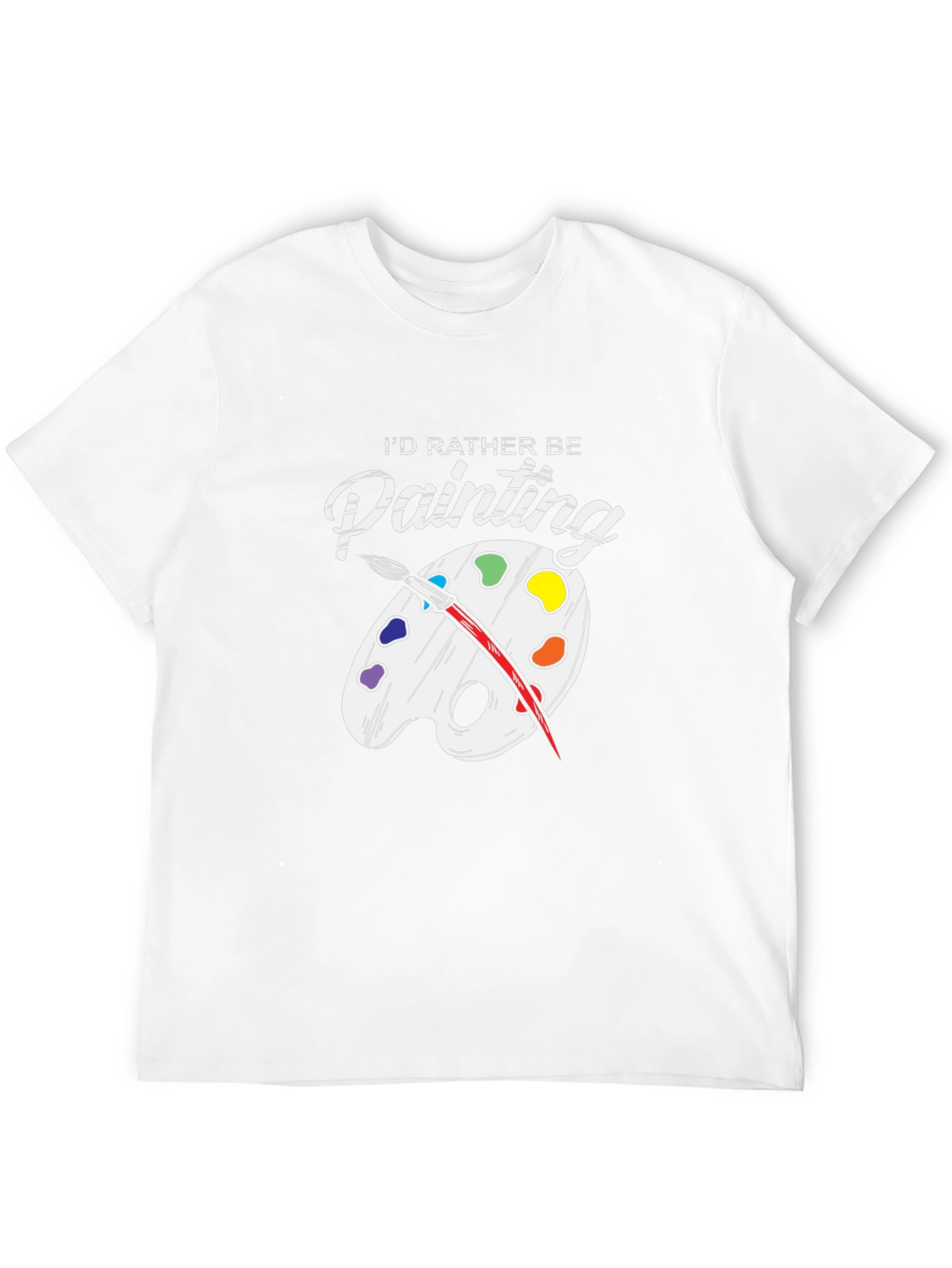 Id Rather Be Painting T-Shirt - Artsy Palette Tee
