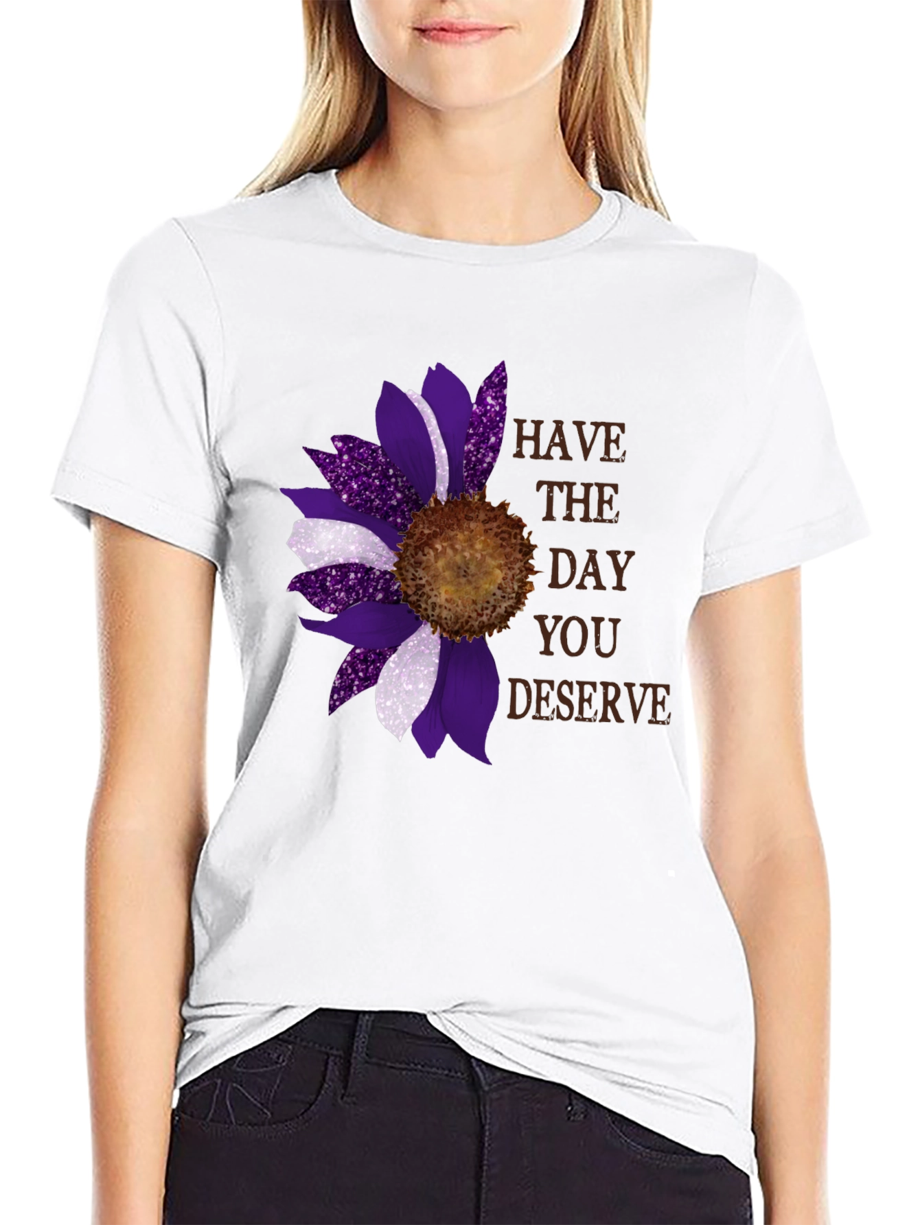 Sunflower Have The Day You Deserve Graphic Tee