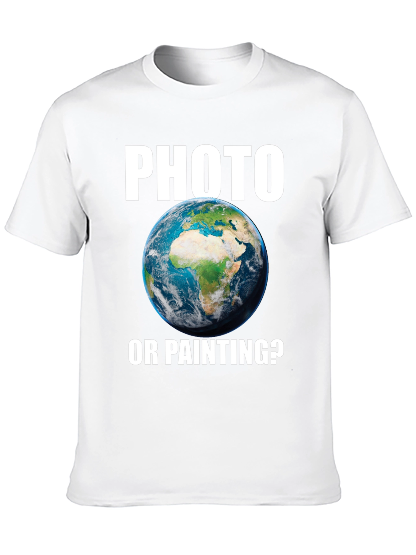 Photo or Painting T-Shirt Earth Graphic Novelty Tee