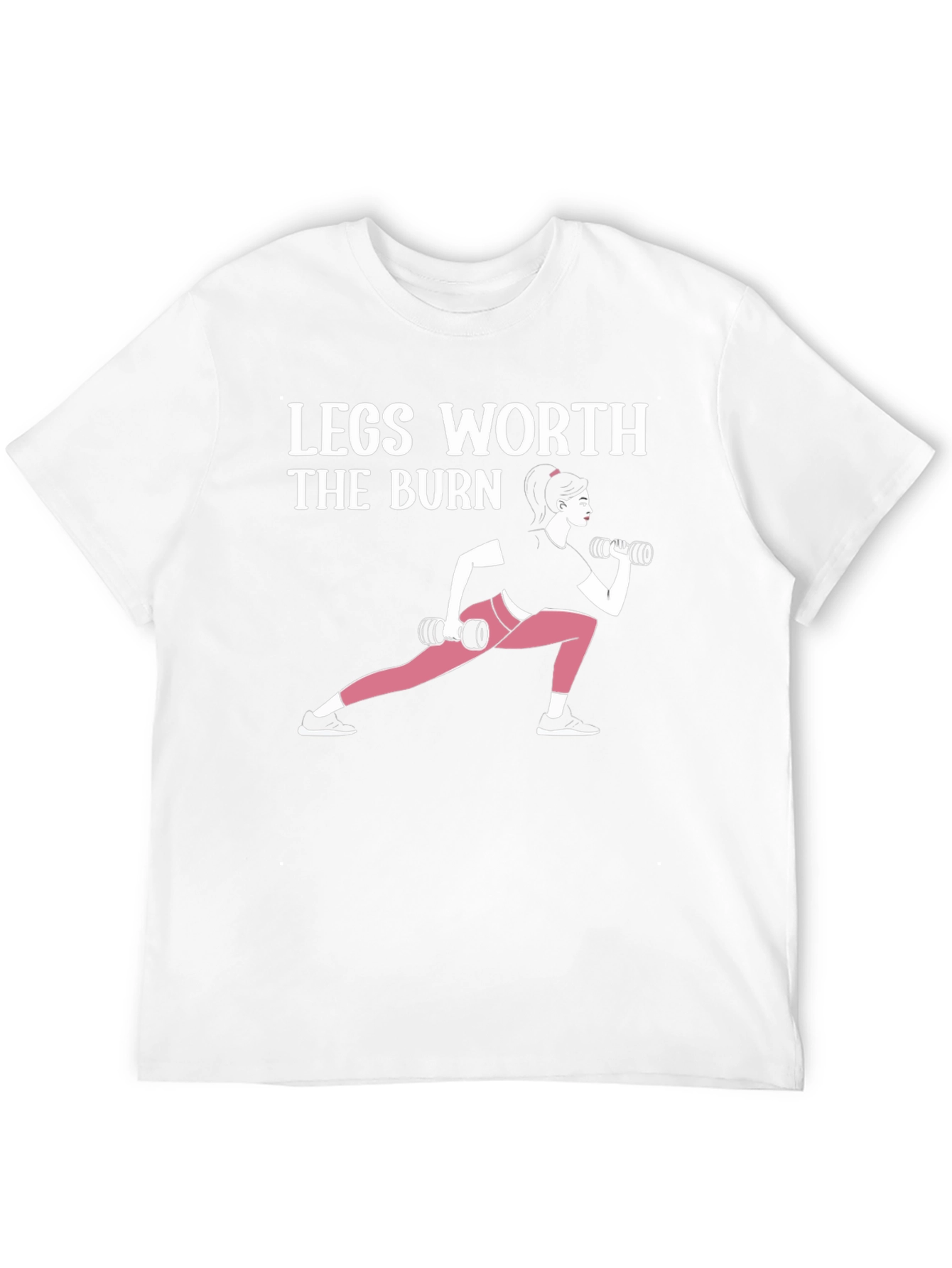 Legs Worth The Burn Graphic T-Shirt