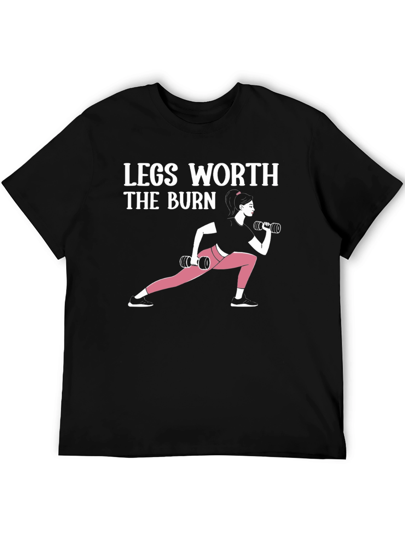 Legs Worth The Burn Graphic T-Shirt