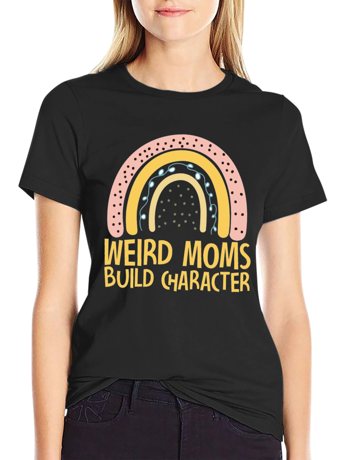 Weird Moms Build Character T-Shirt