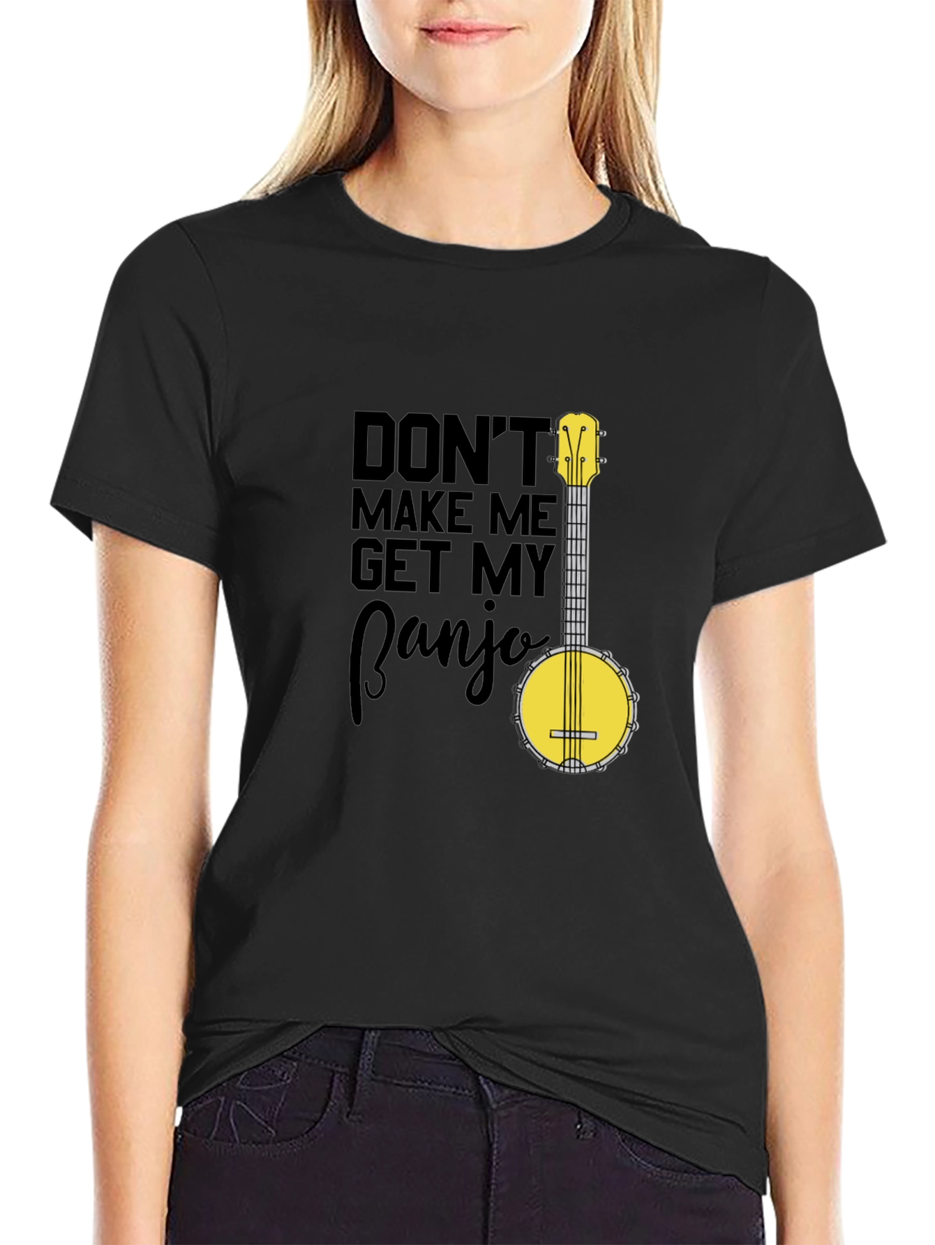 Dont Make Me Get My Banjo T-Shirt