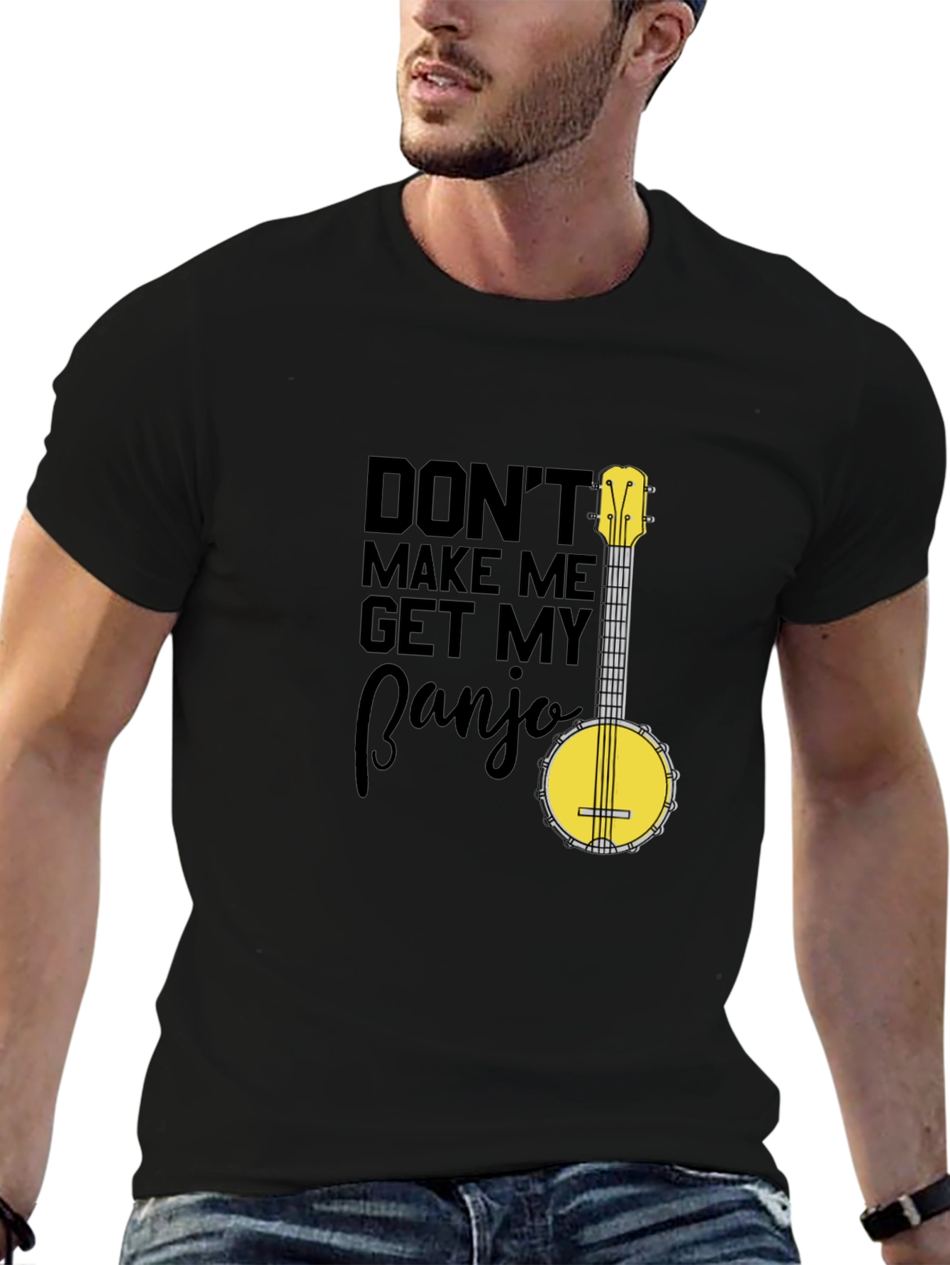 Dont Make Me Get My Banjo T-Shirt