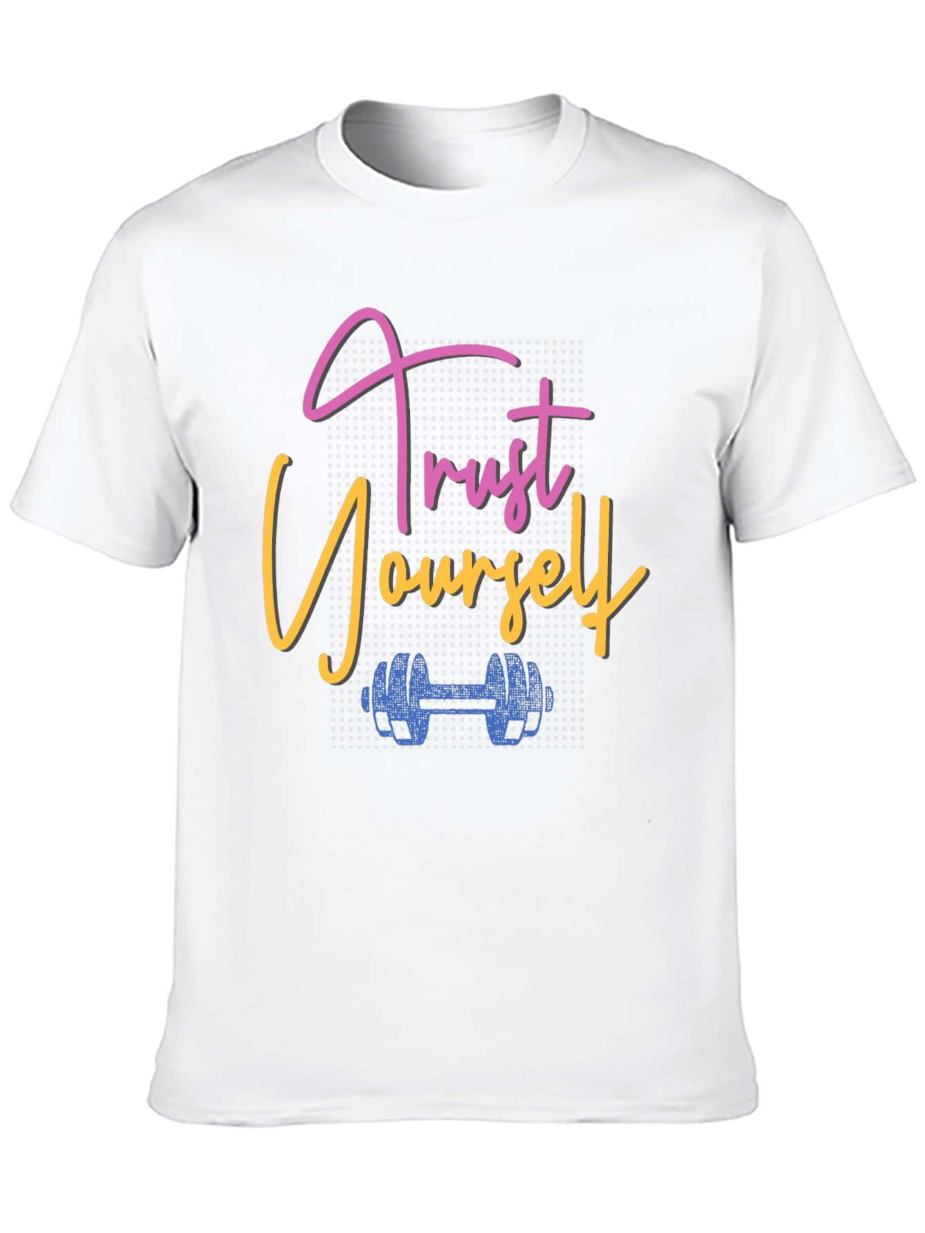 Trust Yourself Fitness Graphic T-Shirt