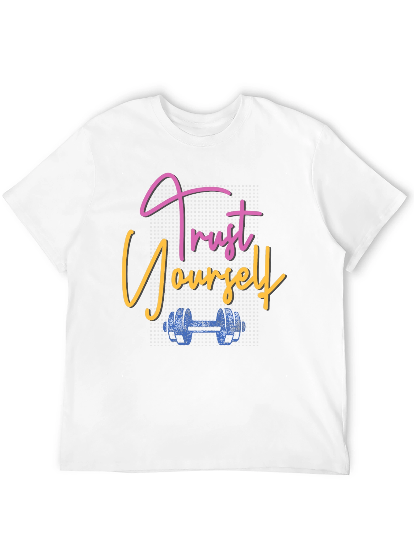 Trust Yourself Fitness Graphic T-Shirt
