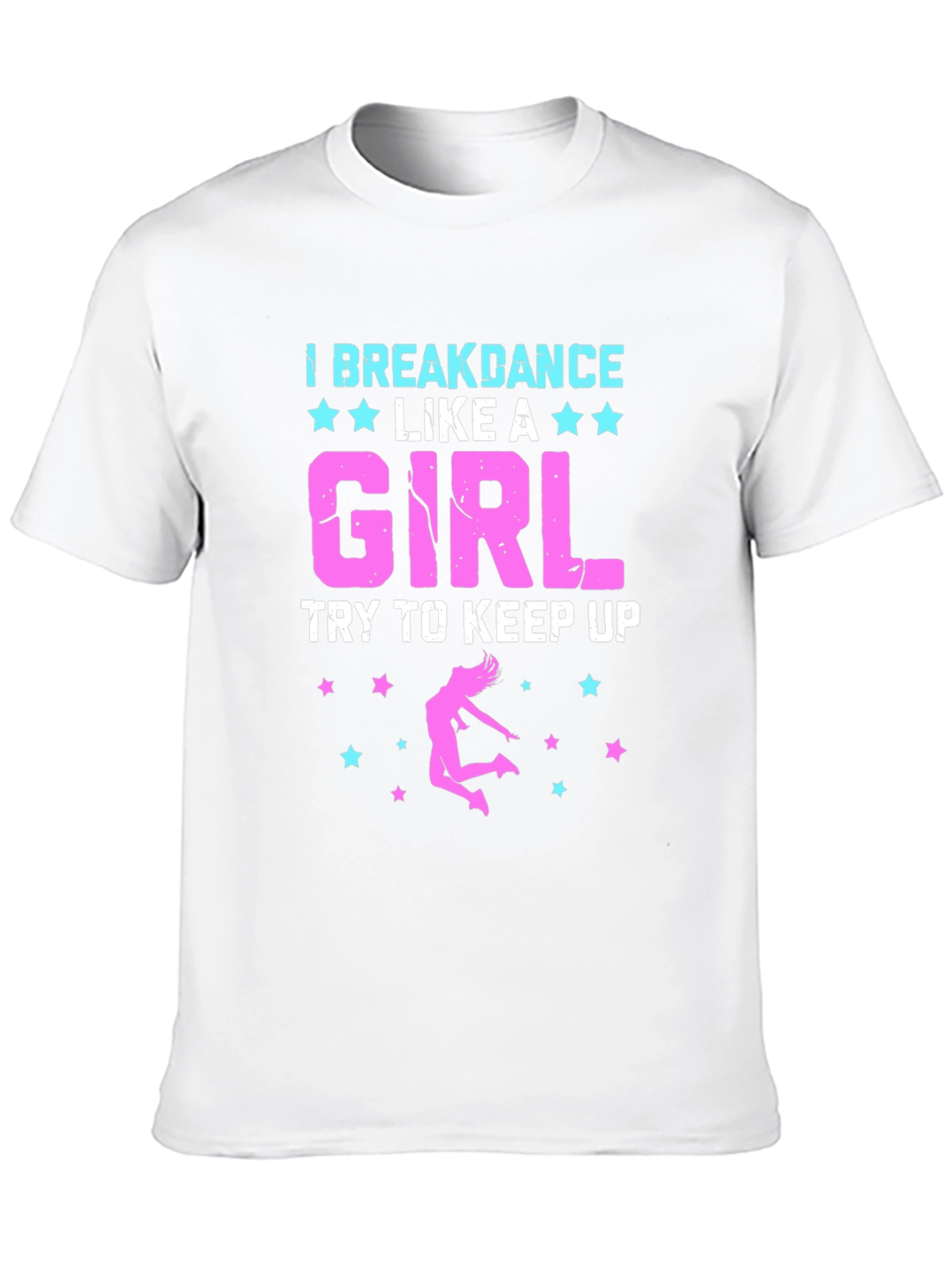 I Breakdance Like A Girl Black Graphic Tee