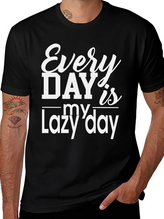 Every Day is My Lazy Day Black T-Shirt