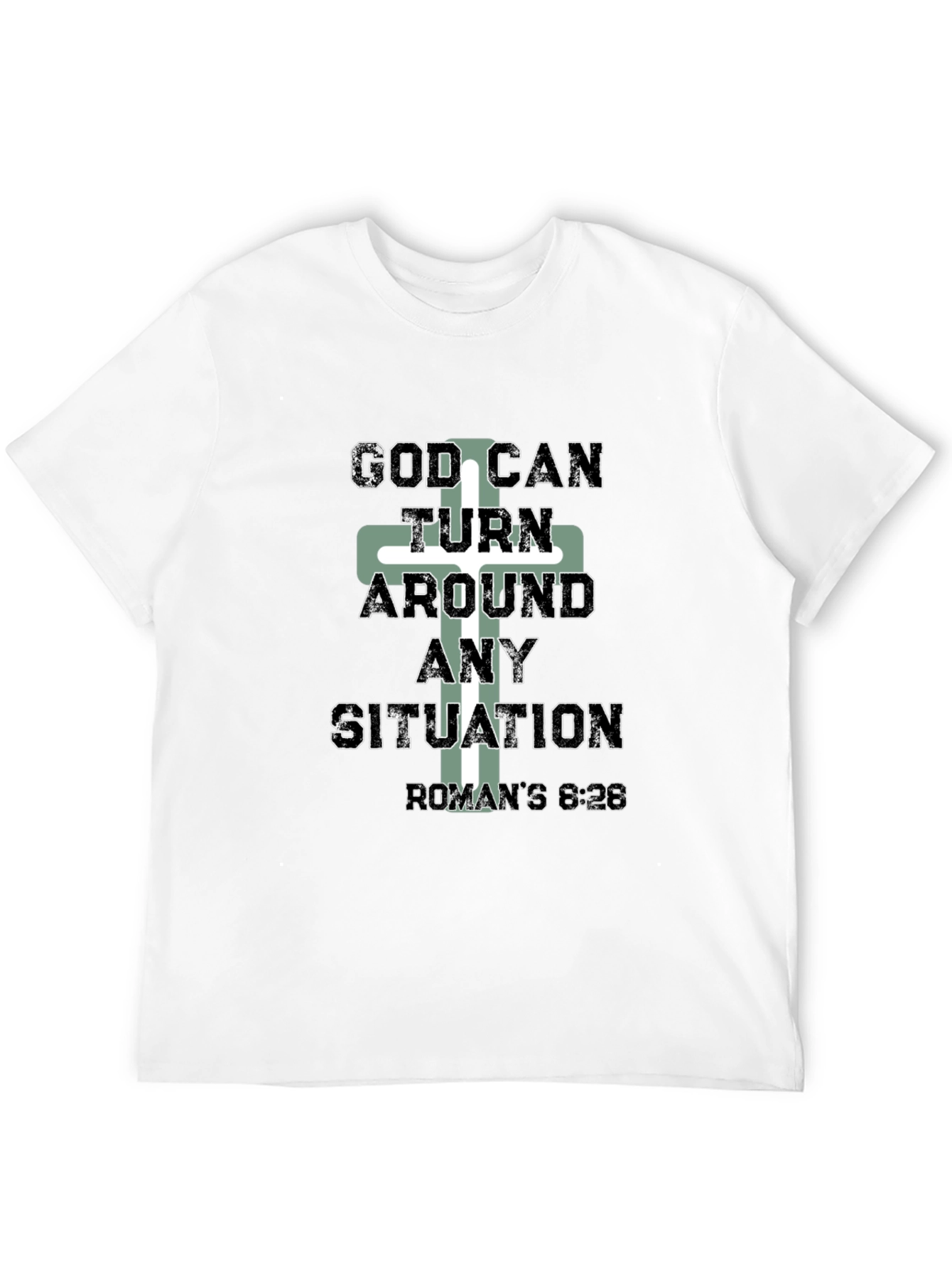 God Can Turn Around Any Situation Tee