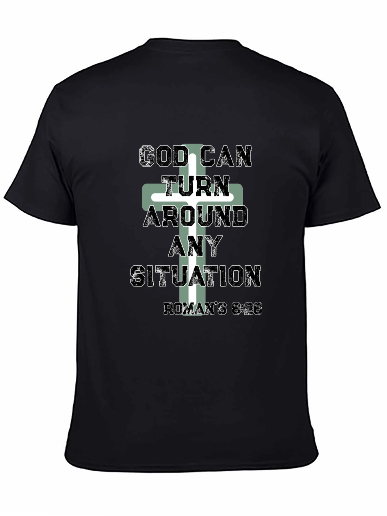 God Can Turn Around Any Situation Tee