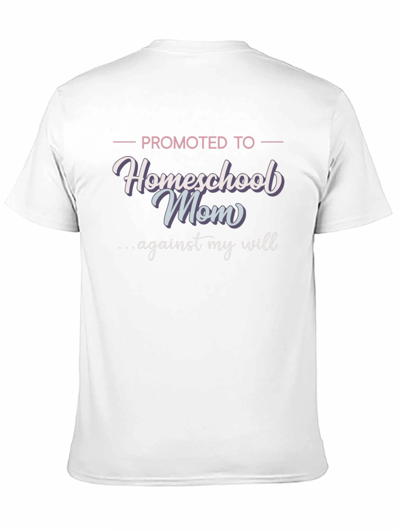 Promoted to Homeschool Mom T-Shirt