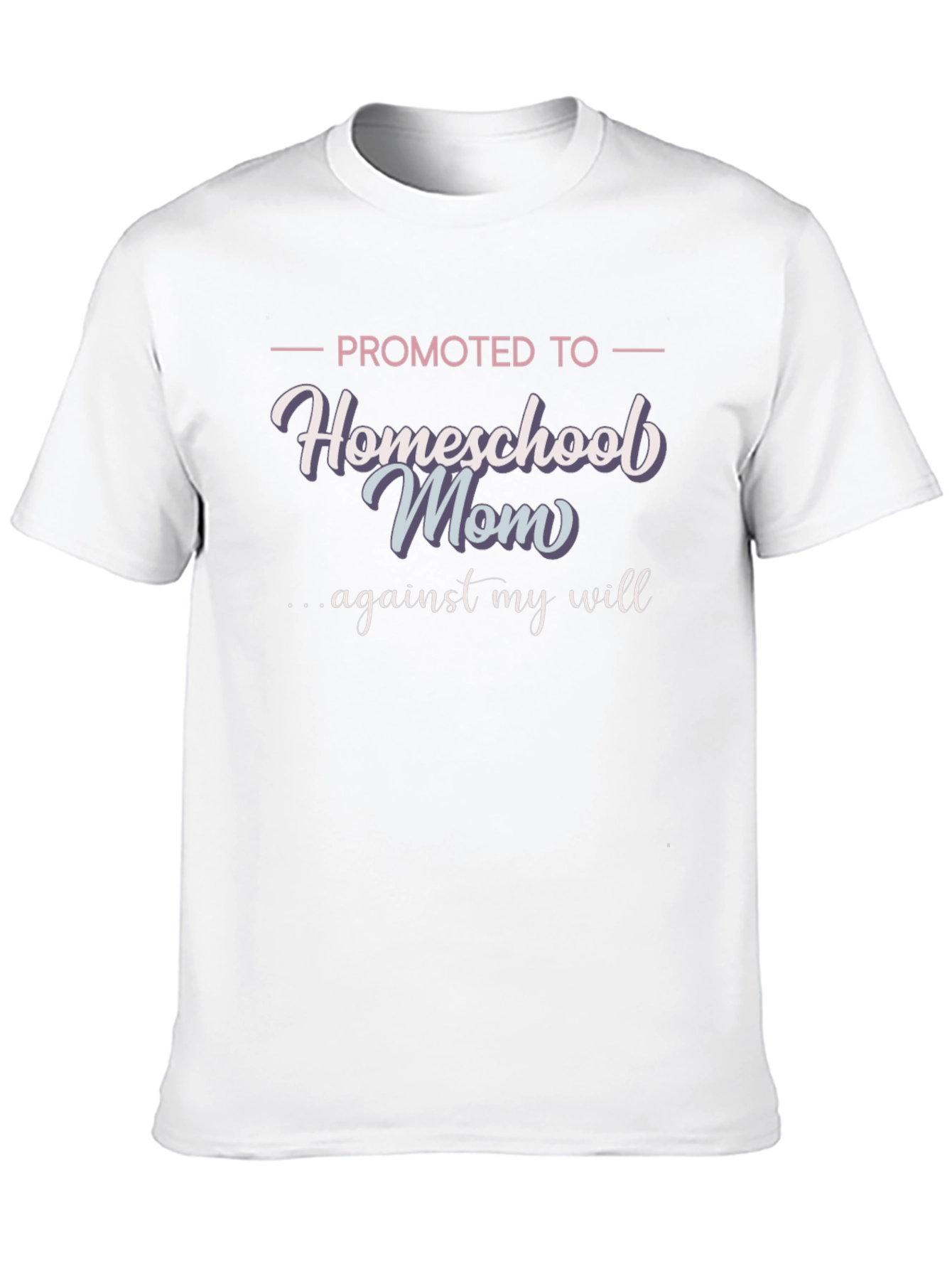 Promoted to Homeschool Mom T-Shirt
