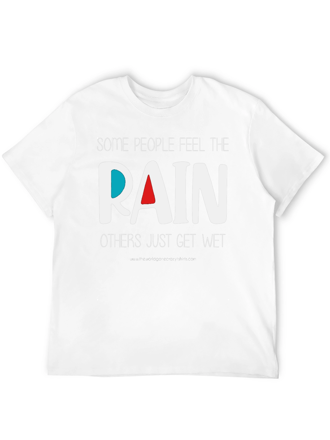 Rain T-Shirt - Feel the Rain - Unique Design