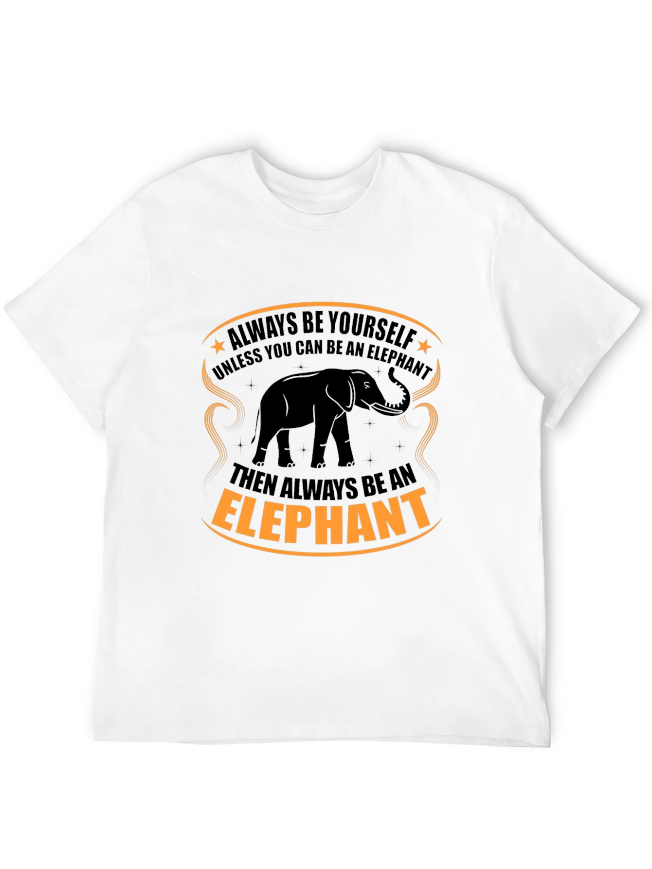 Elephant Graphic Tee - Always Be Yourself