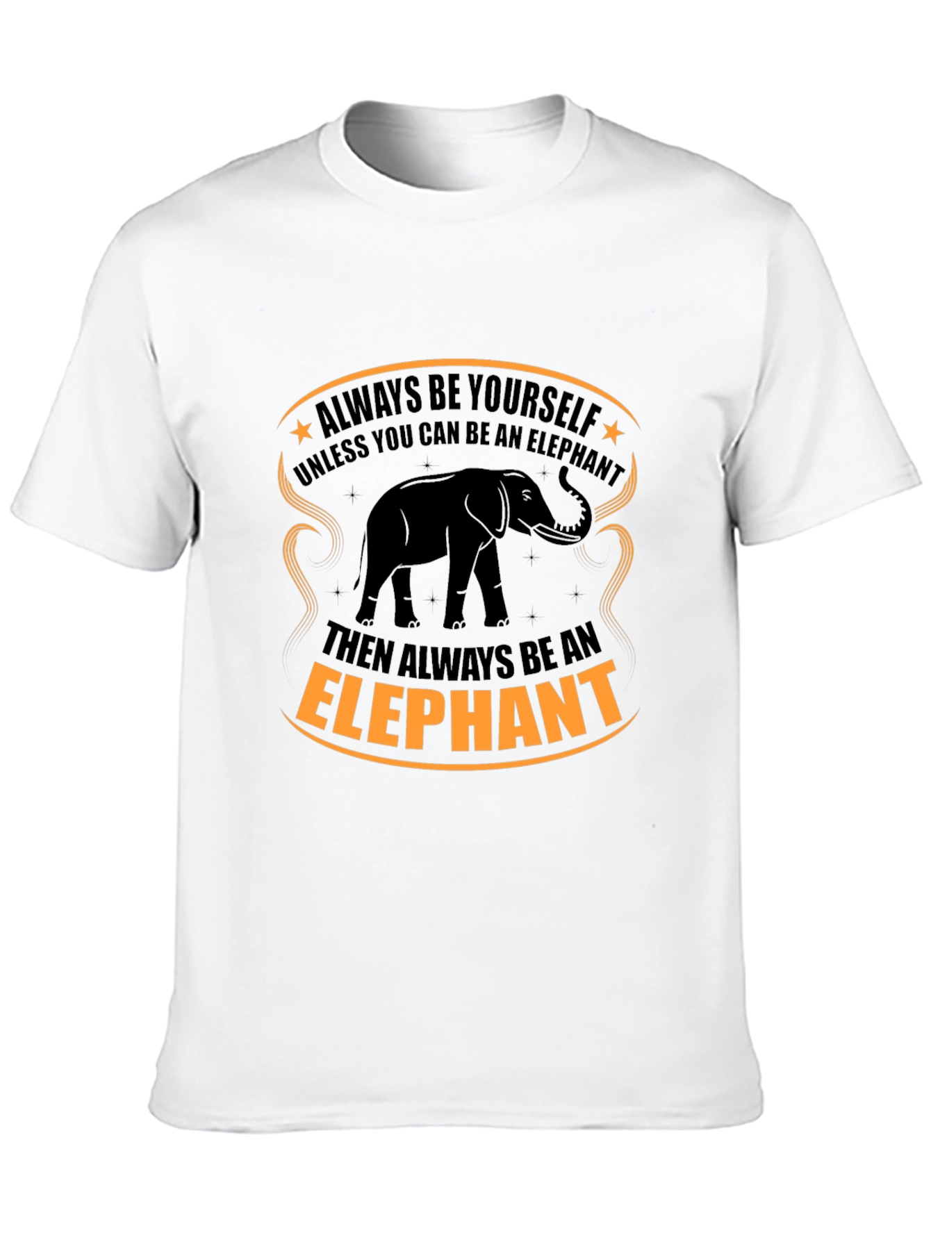 Elephant Graphic Tee - Always Be Yourself