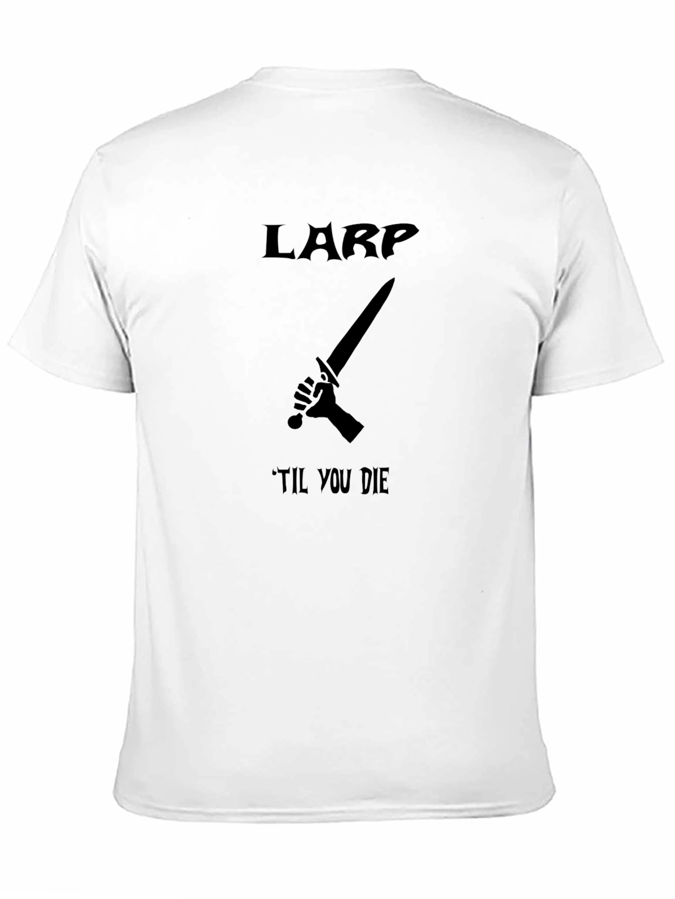 LARP Til You Die Black Graphic T-Shirt