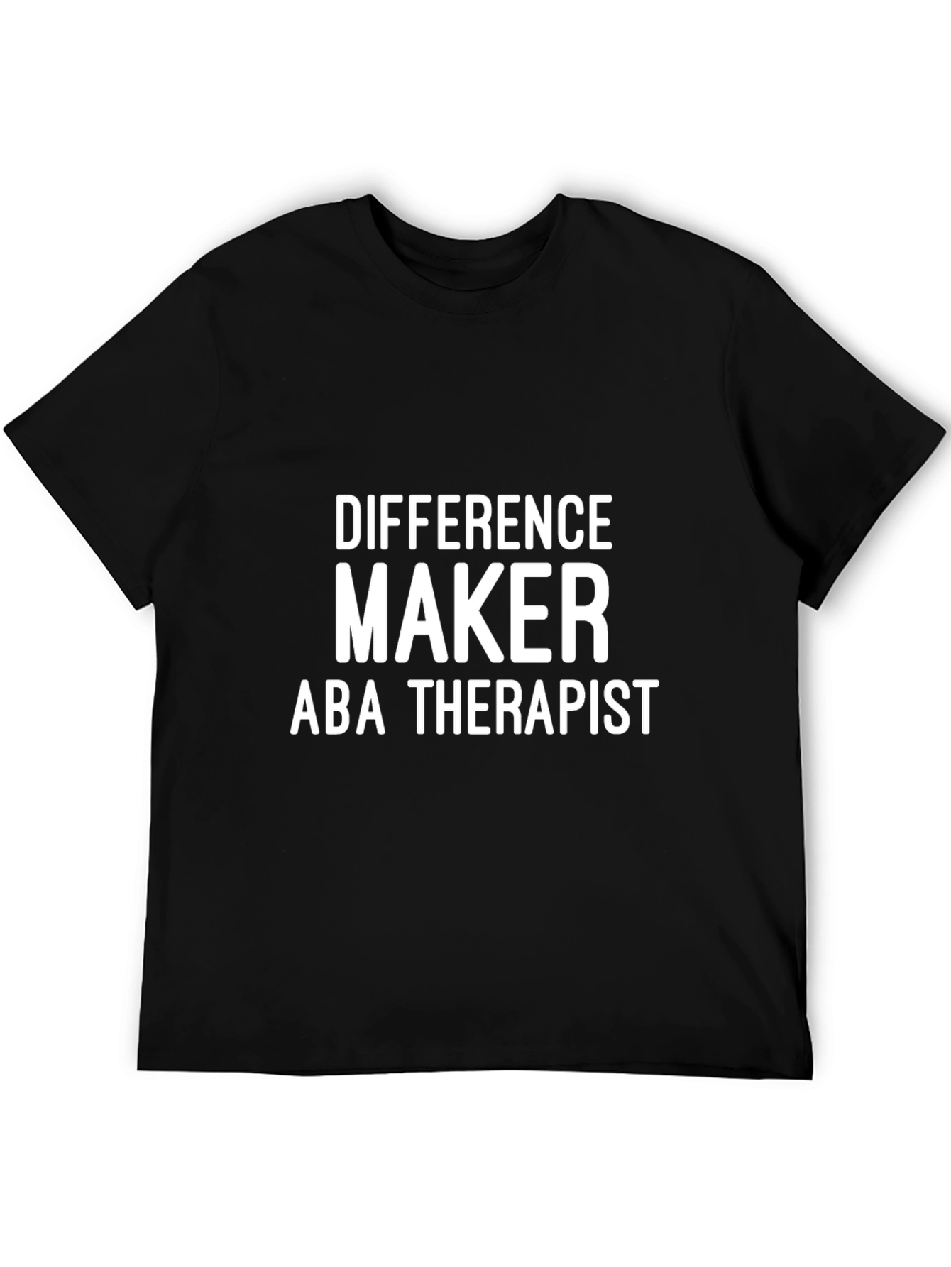 Difference Maker ABA Therapist T-Shirt - Black