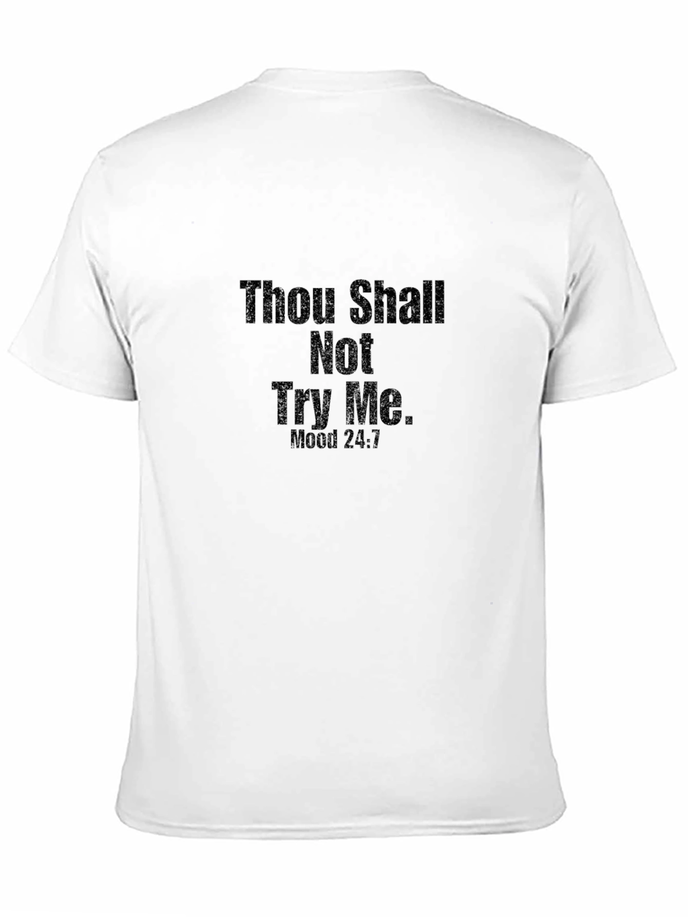 Thou Shall Not Try Me Black Tee
