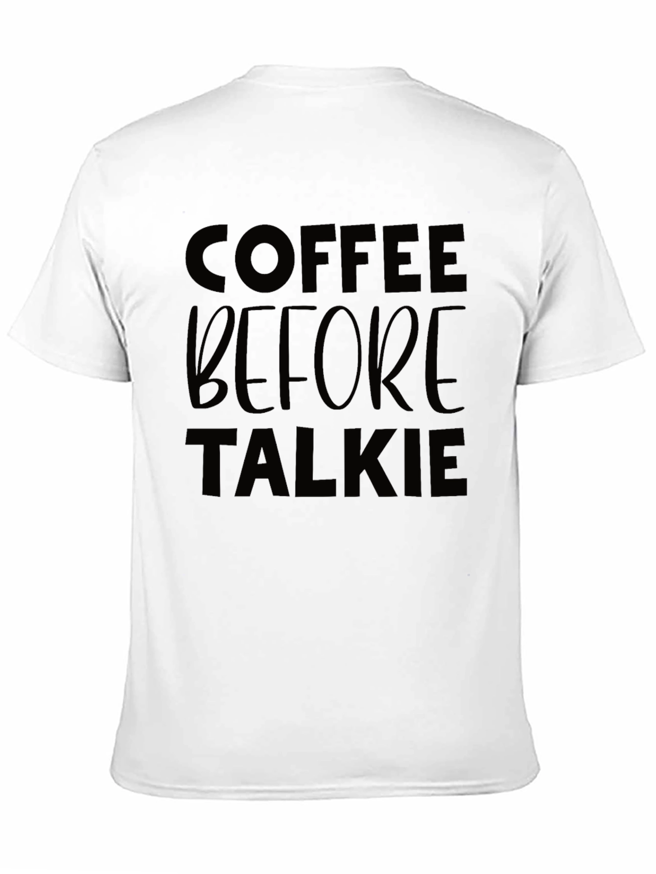 Coffee Before Talkie Graphic Tee
