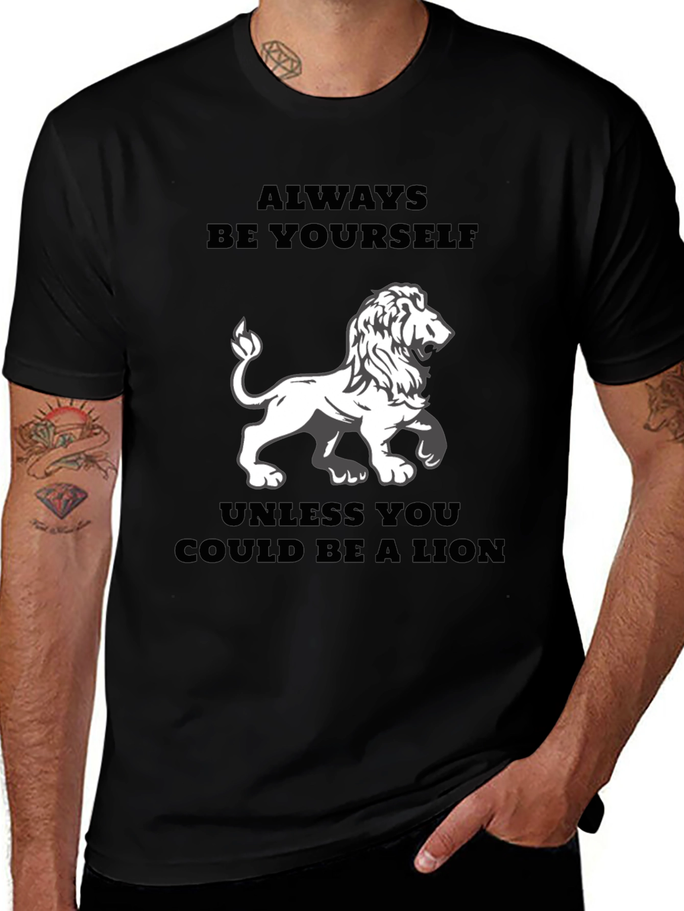 Always Be Yourself Unless Lion Graphic Tee