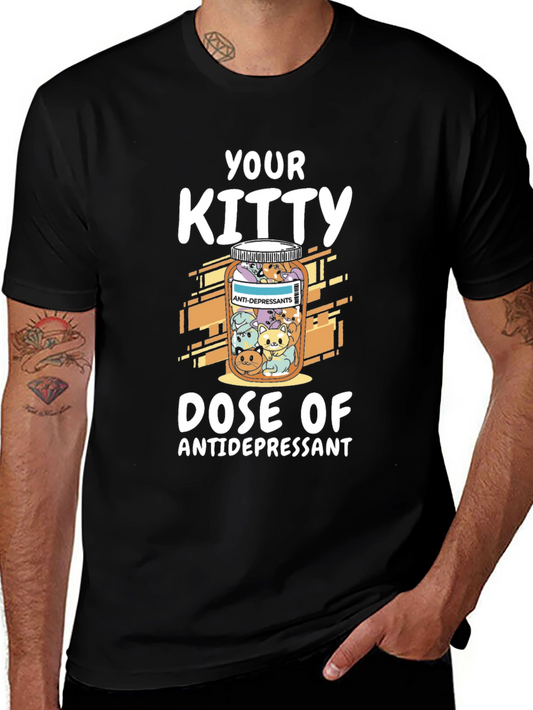 Your Kitty Dose of Antidepressant T-Shirt