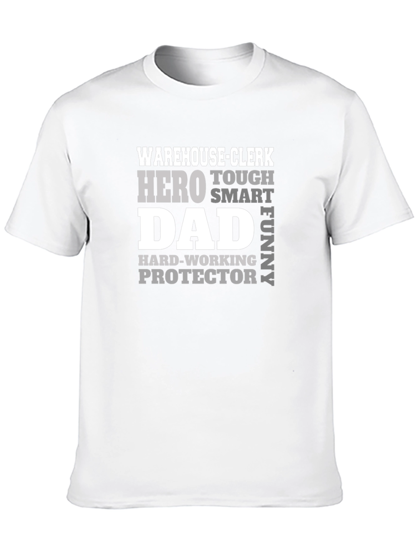 Warehouse Clerk Dad T-Shirt - Hero Protector Funny