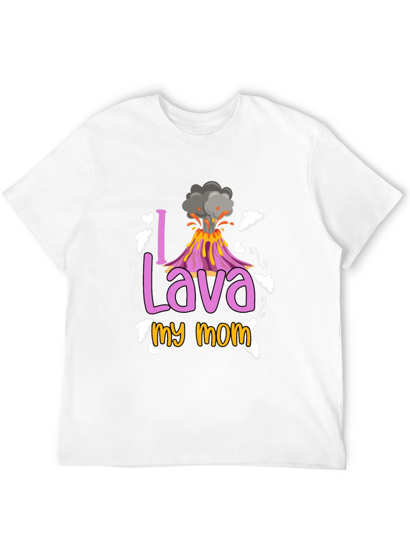 I Lava My Mom T-Shirt - Mothers Day Gift