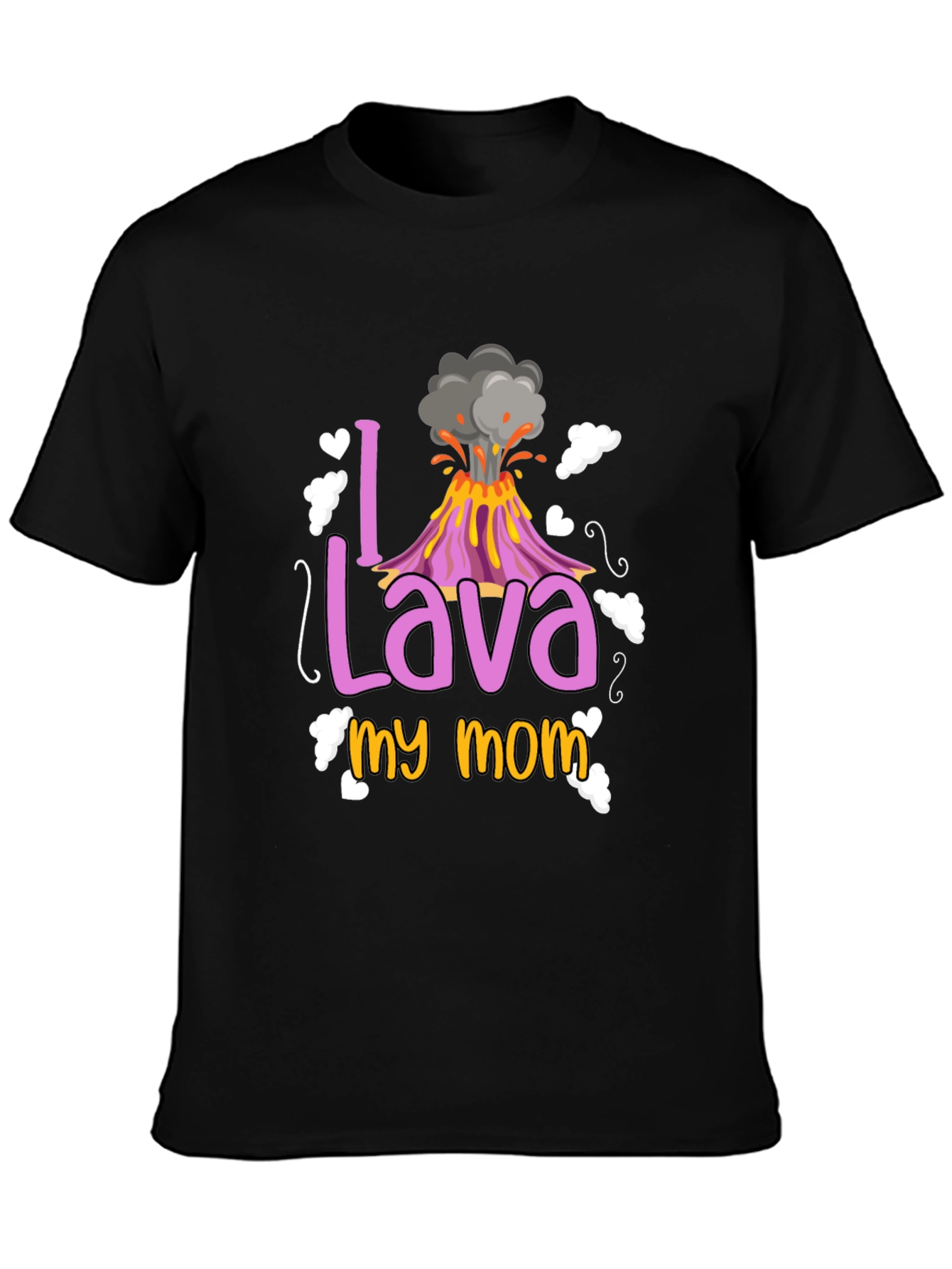 I Lava My Mom T-Shirt - Mothers Day Gift