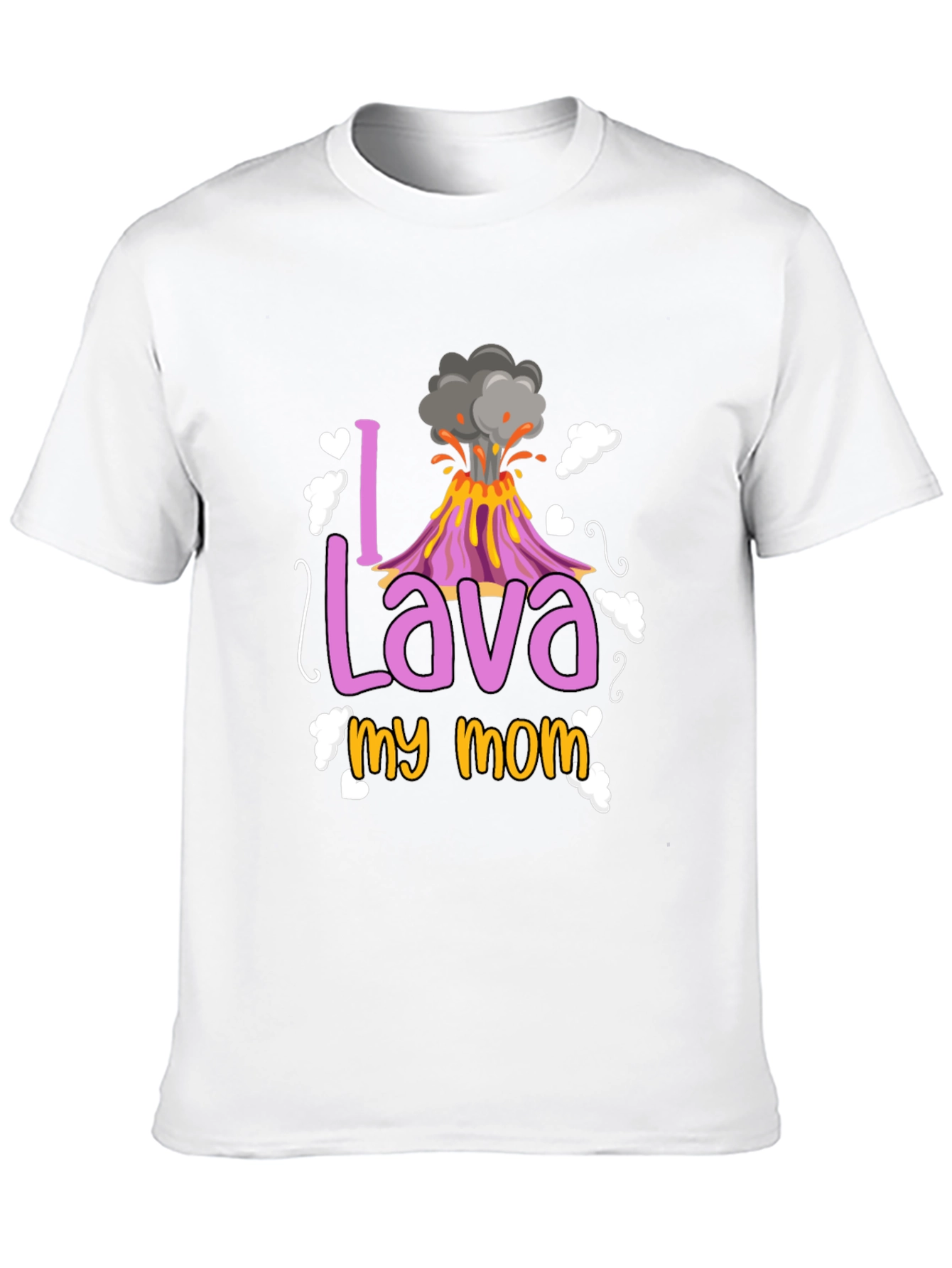 I Lava My Mom T-Shirt - Mothers Day Gift
