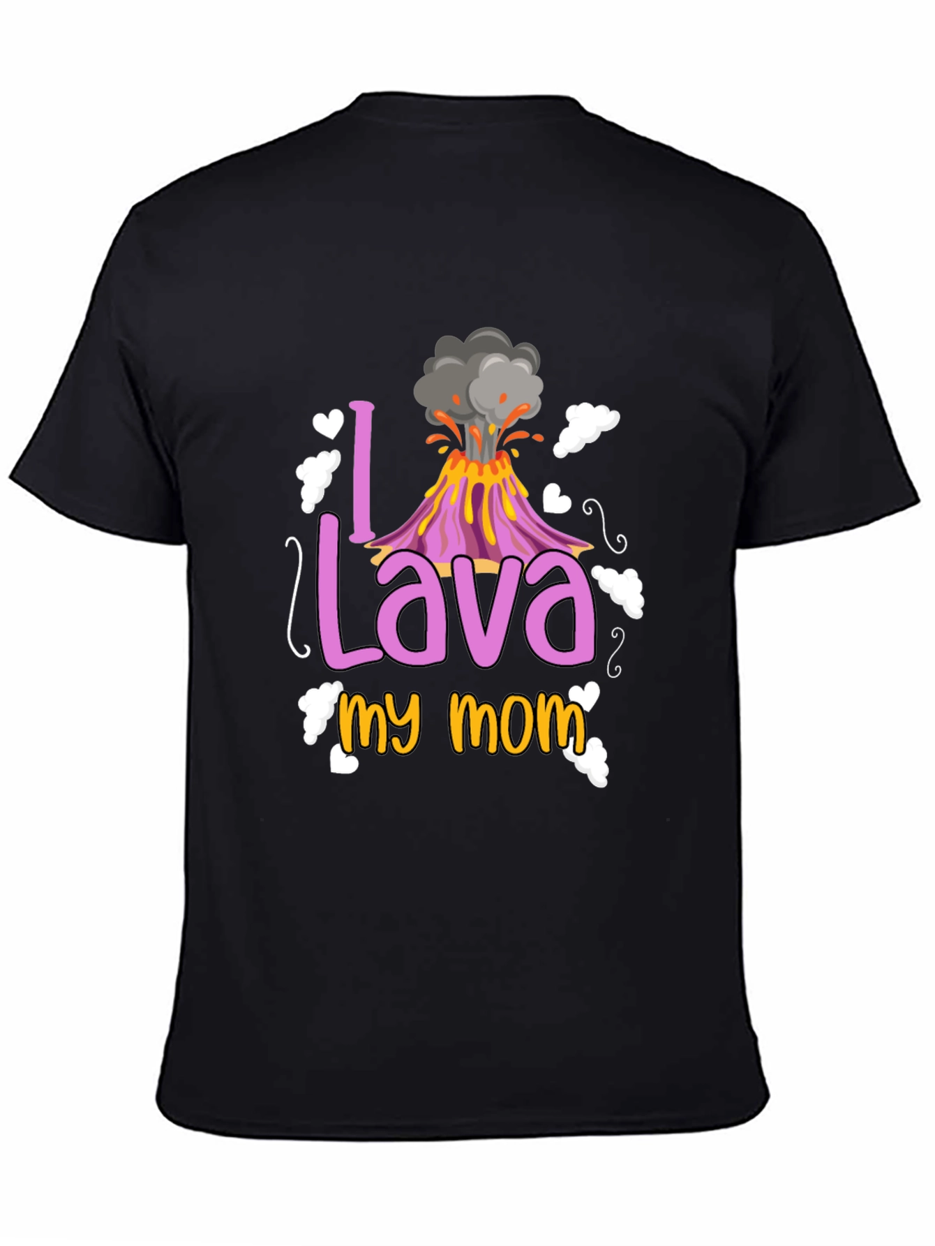 I Lava My Mom T-Shirt - Mothers Day Gift