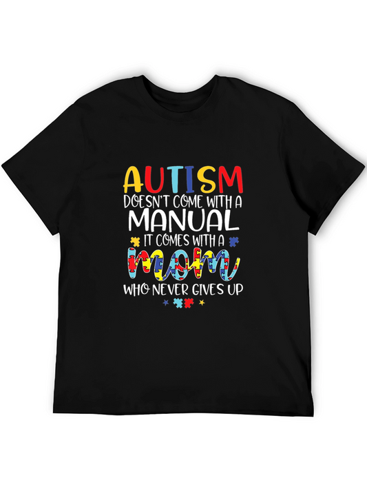 Autism Mom T-Shirt: Never Gives Up