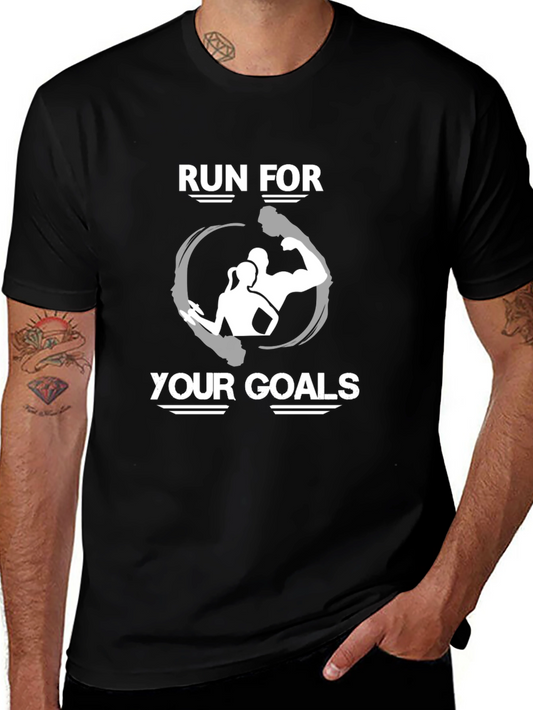 Run For Your Goals Fitness T-Shirt