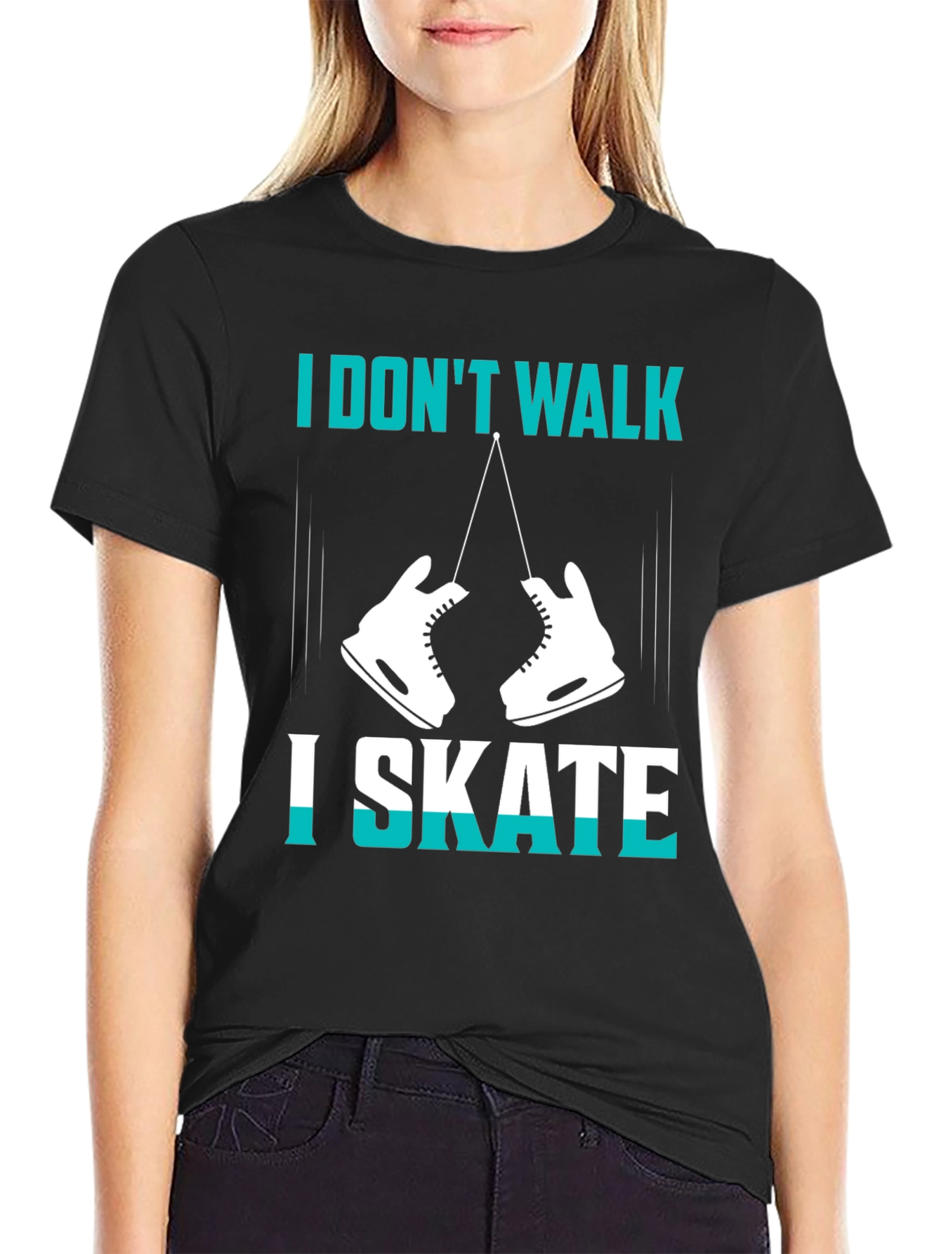 I Dont Walk I Skate Graphic T-Shirt