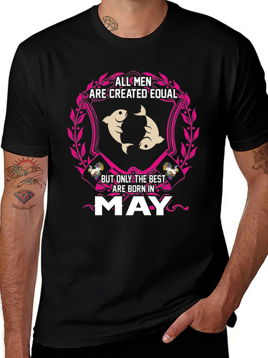 All Men Are Created Equal Born in May T-Shirt