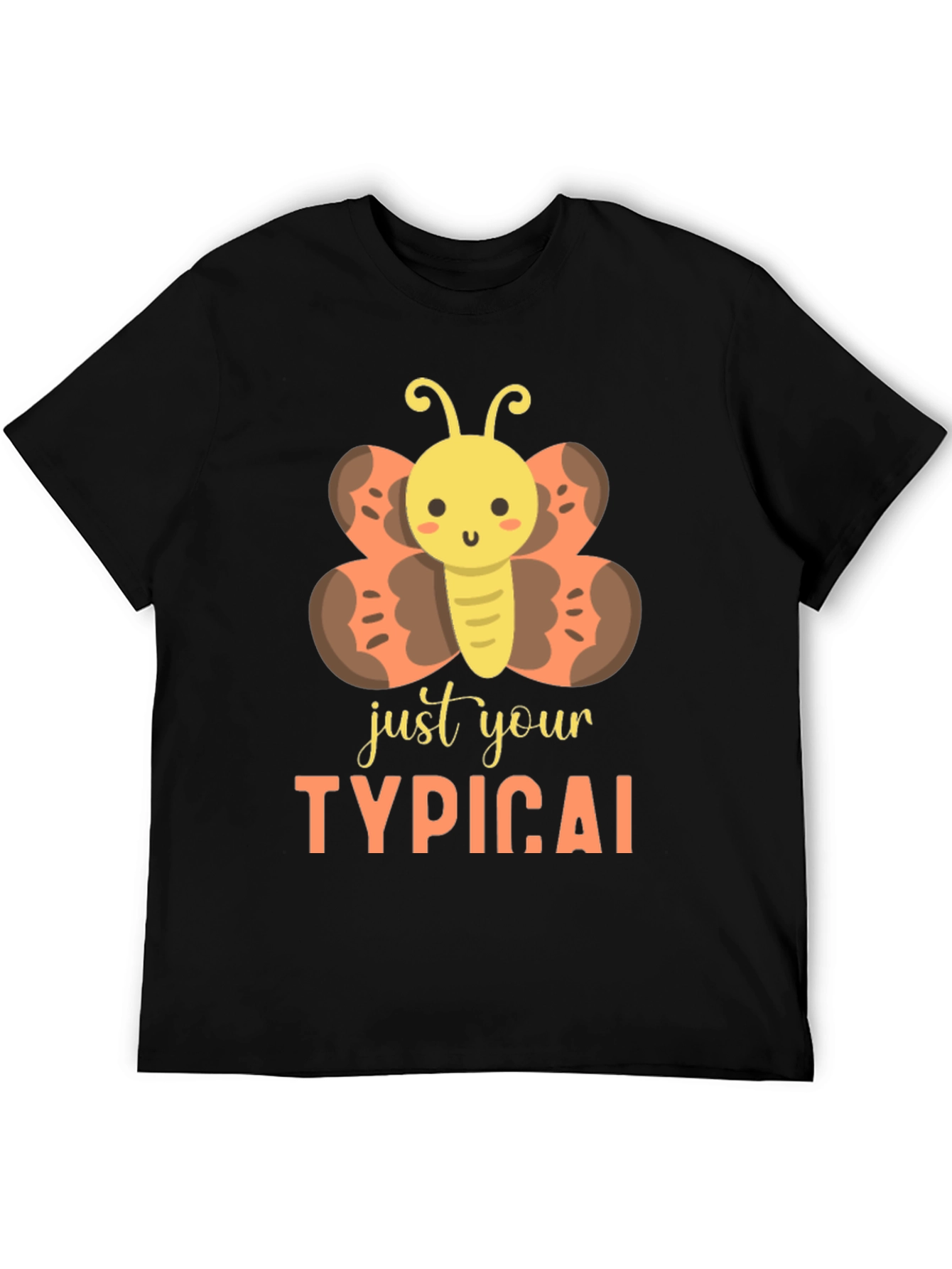 Just Your Typical Butterfly Graphic T-Shirt