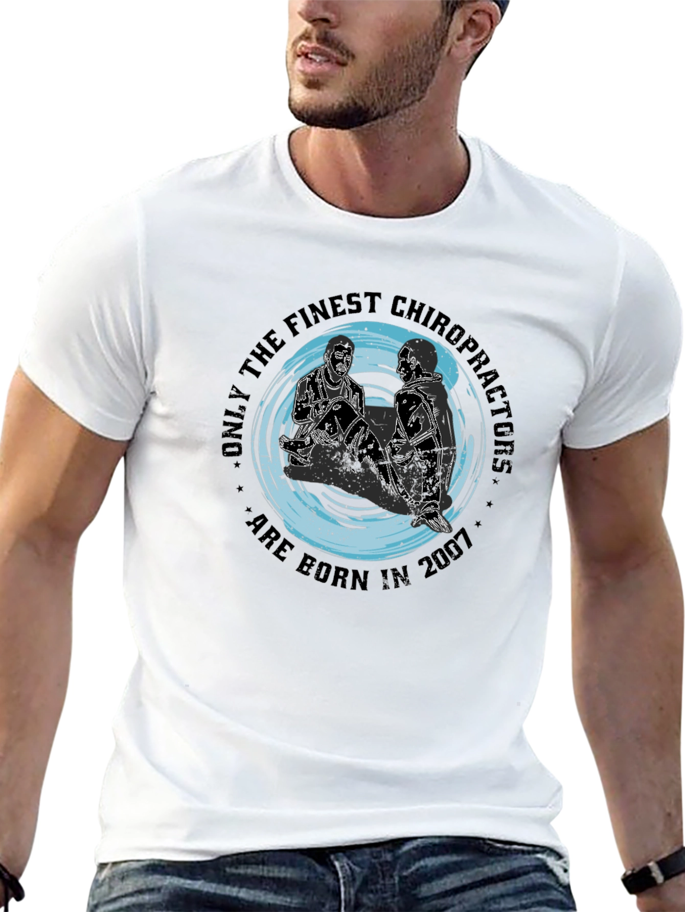 Finest Chiropractors T-Shirt - Born in 2007
